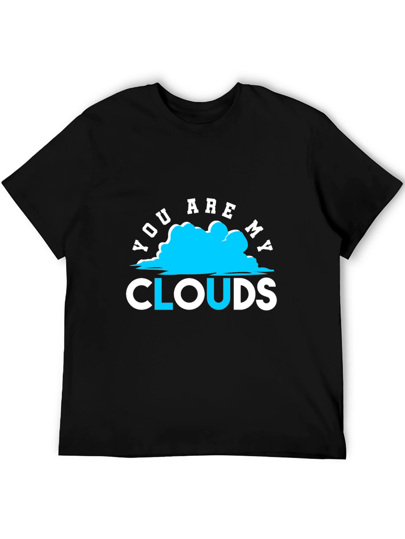 You Are My Clouds Graphic Print Black T-Shirt
