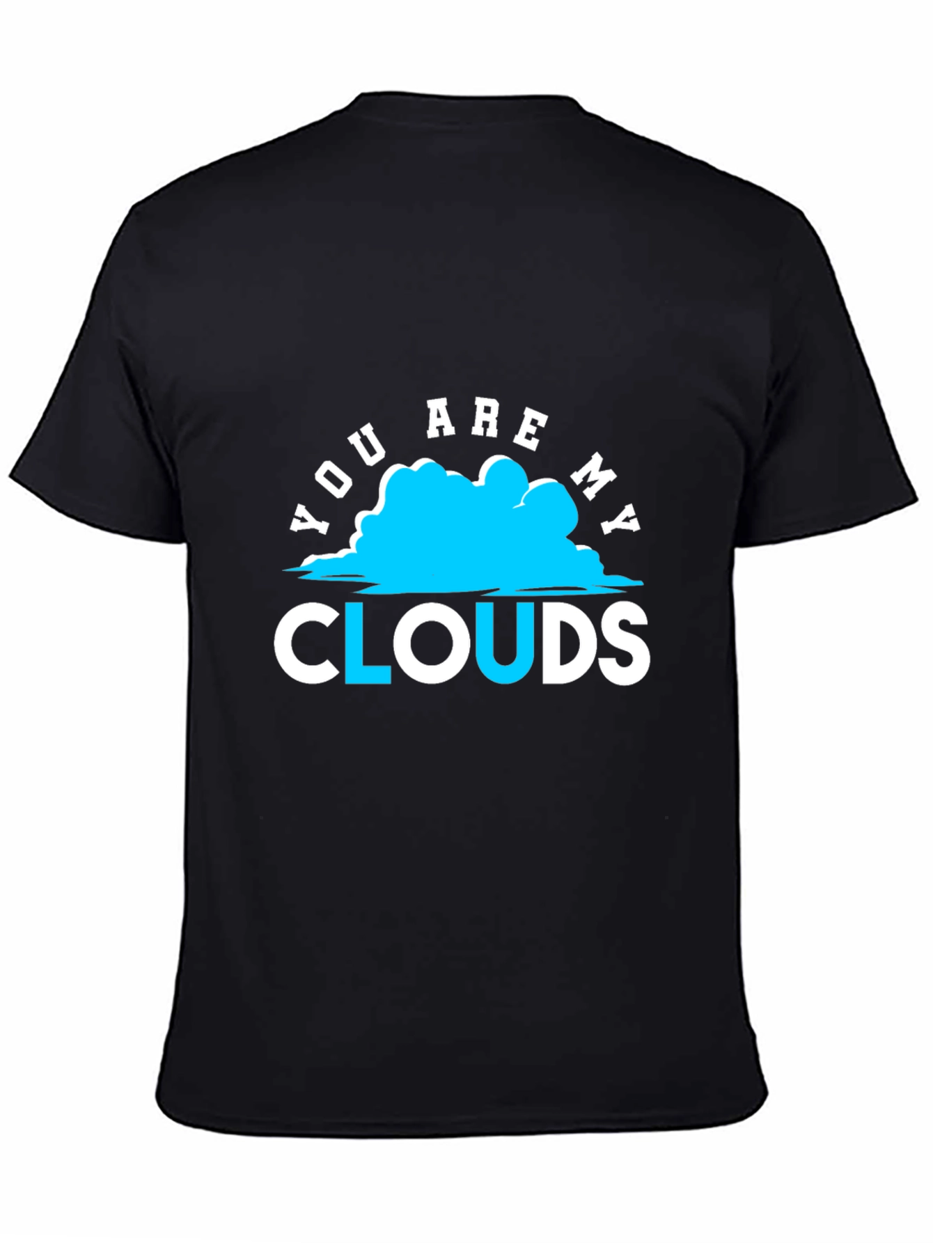 You Are My Clouds Graphic Print Black T-Shirt