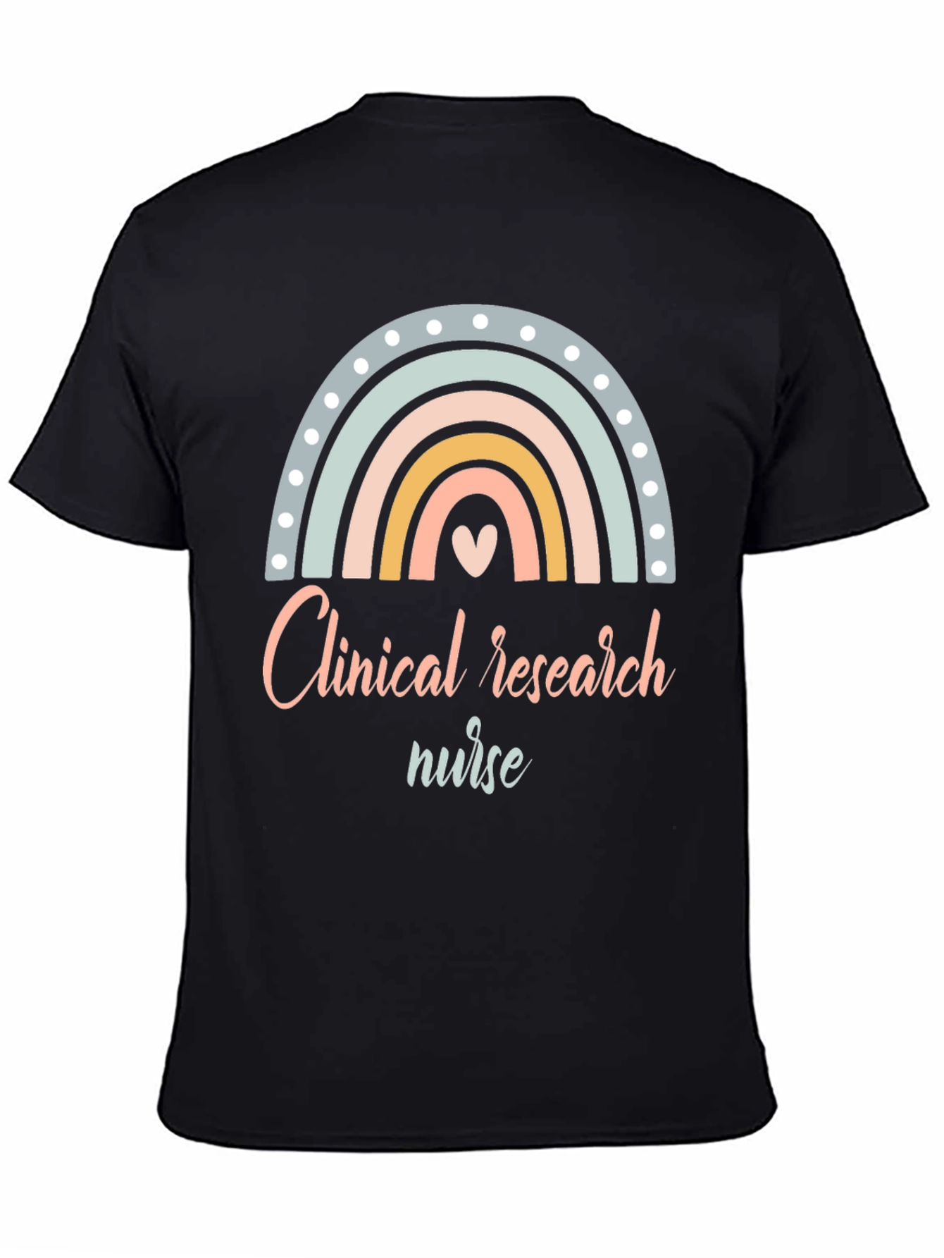 Clinical Research Nurse Rainbow Graphic Tee