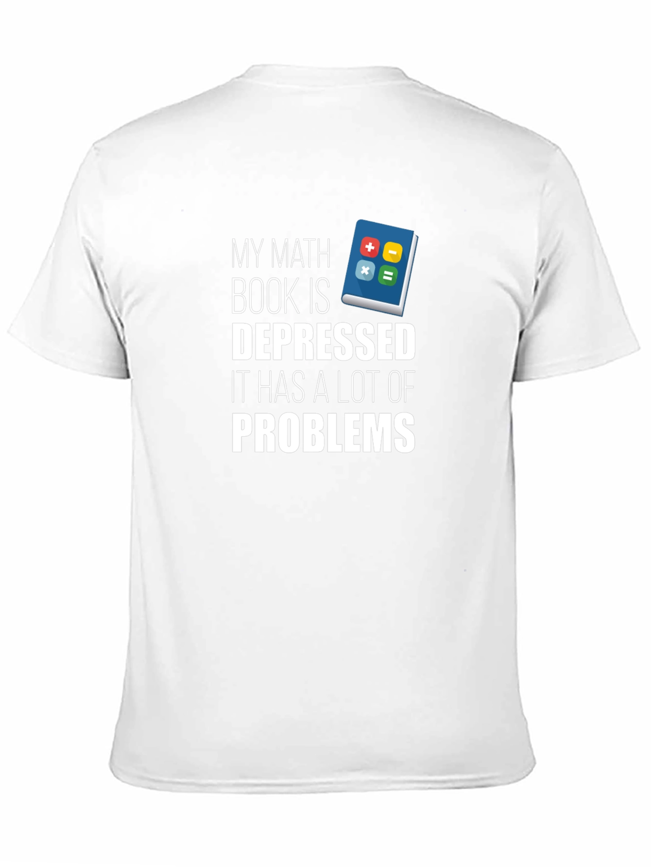 Math Book Depressed Problems T-Shirt
