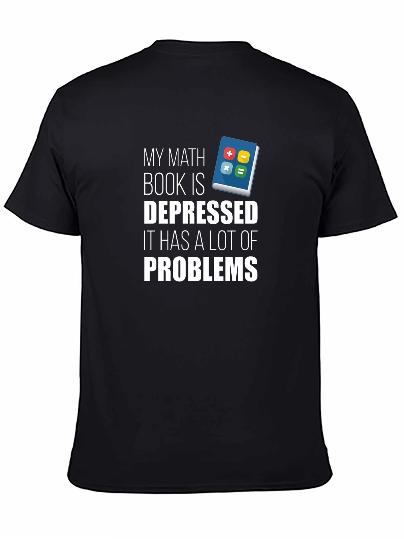 Math Book Depressed Problems T-Shirt