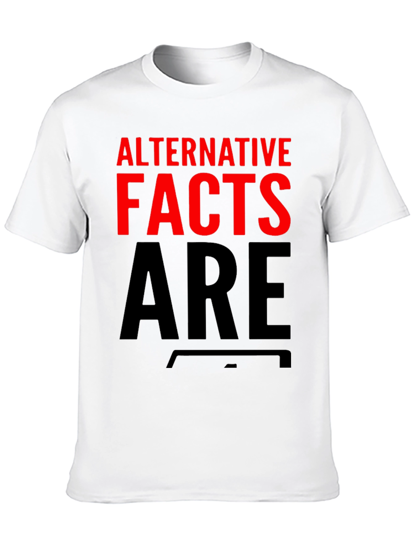 Alternative Facts Graphic Tee Shirt