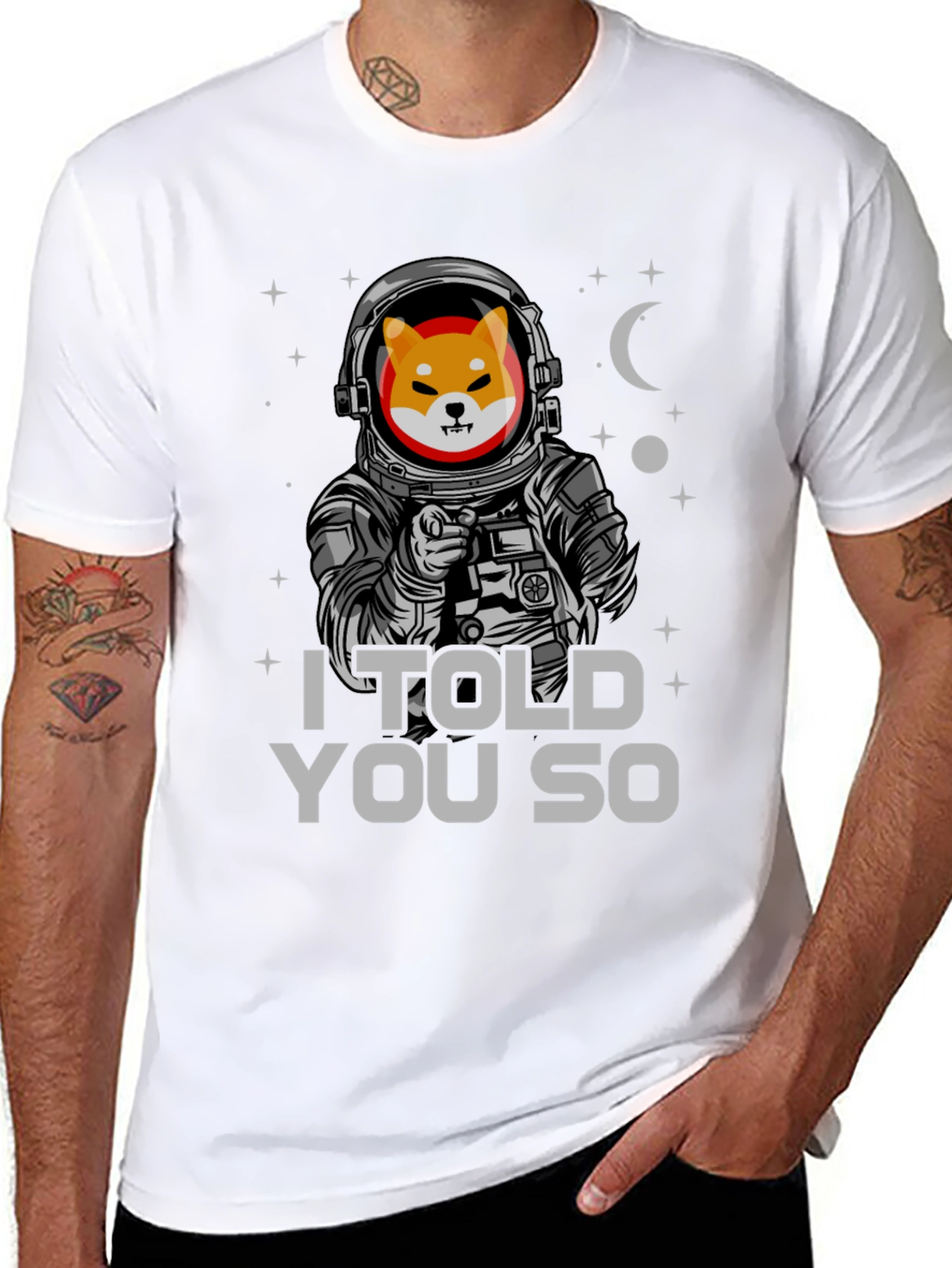 Shiba Inu Astronaut T-Shirt - I Told You So