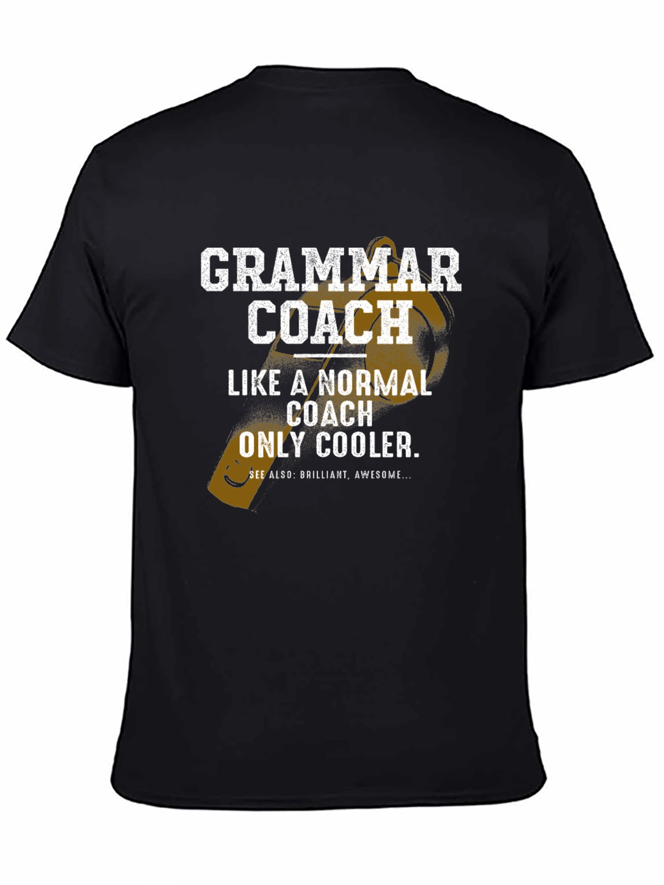 Grammar Coach T-Shirt - Cool Teacher Gift