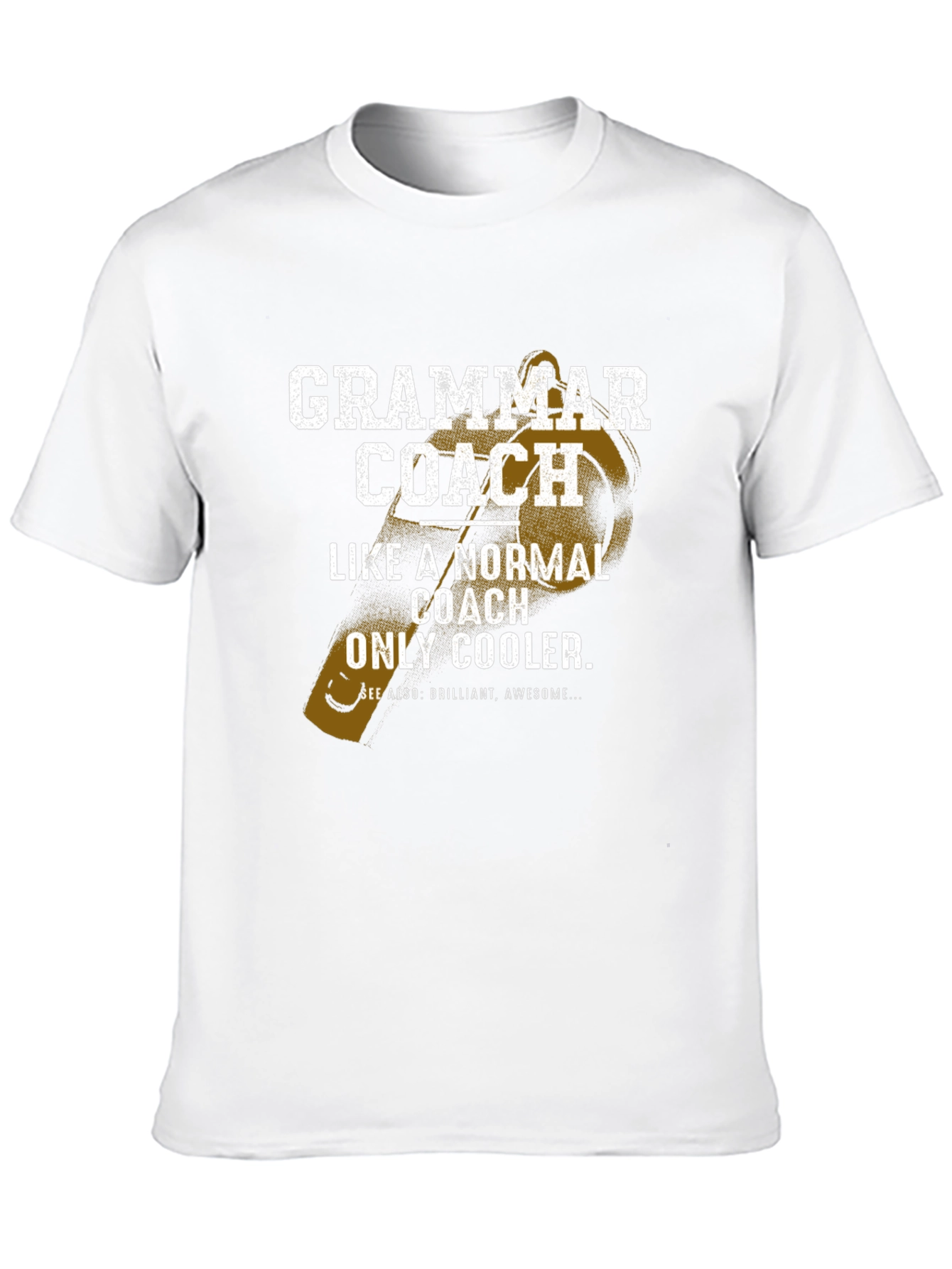 Grammar Coach T-Shirt - Cool Teacher Gift