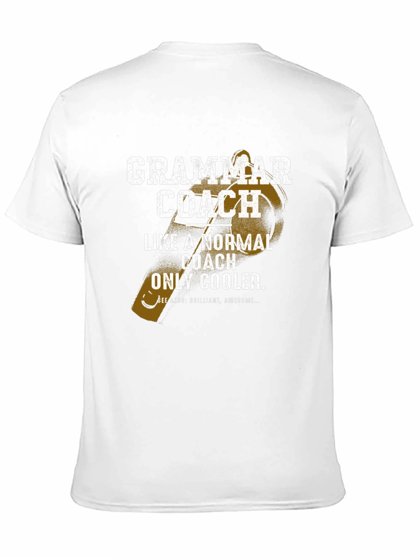 Grammar Coach T-Shirt - Cool Teacher Gift