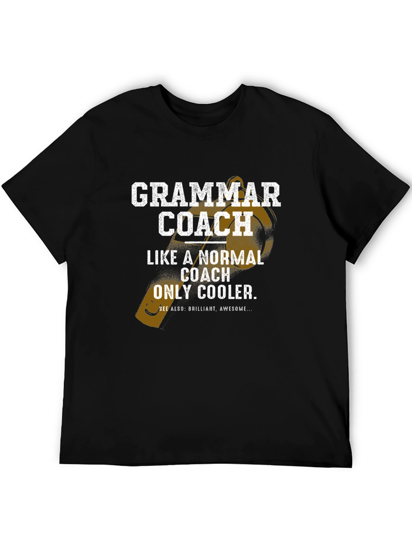Grammar Coach T-Shirt - Cool Teacher Gift
