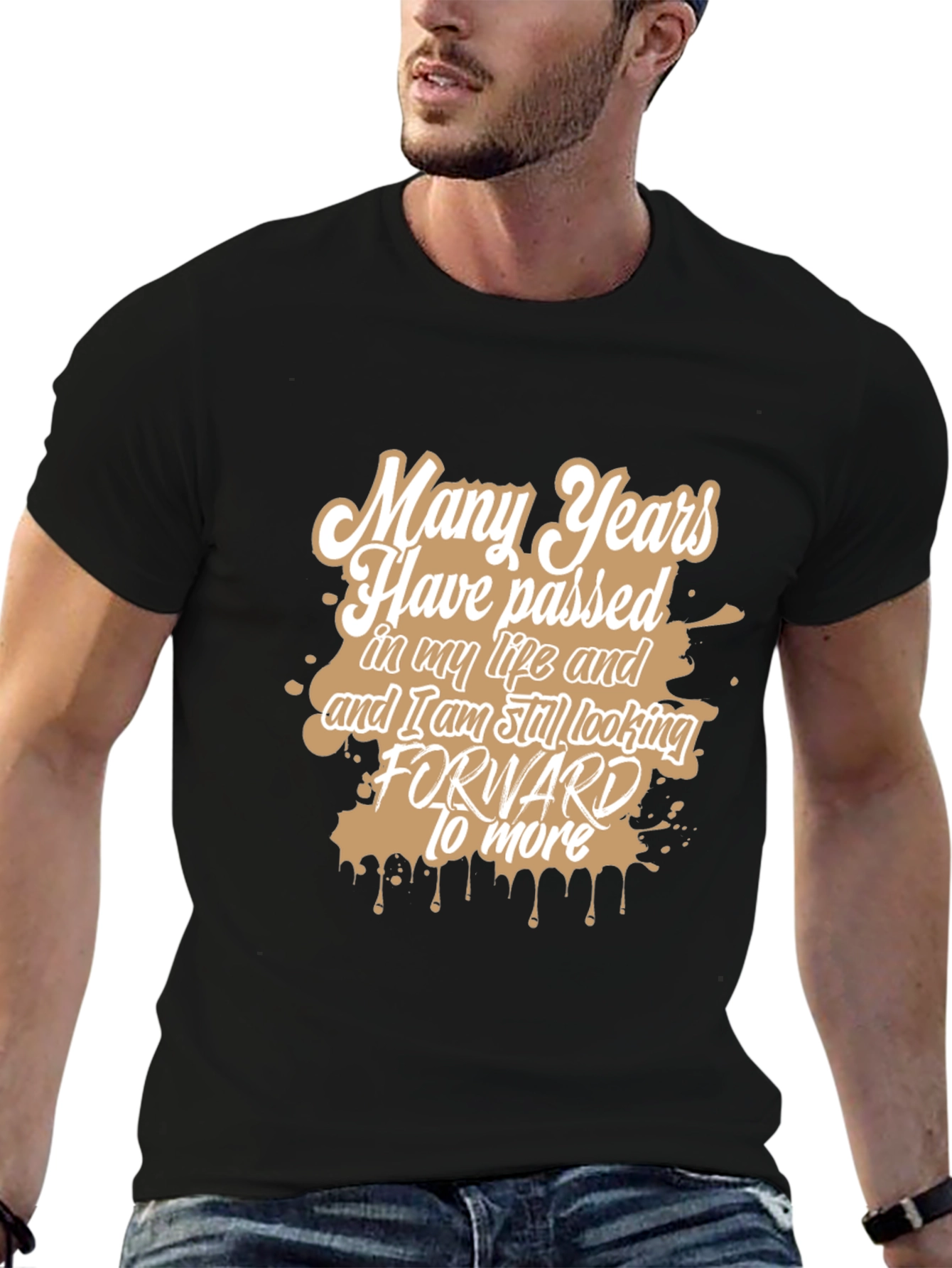 Many Years T-Shirt - Stylish Graphic Tee