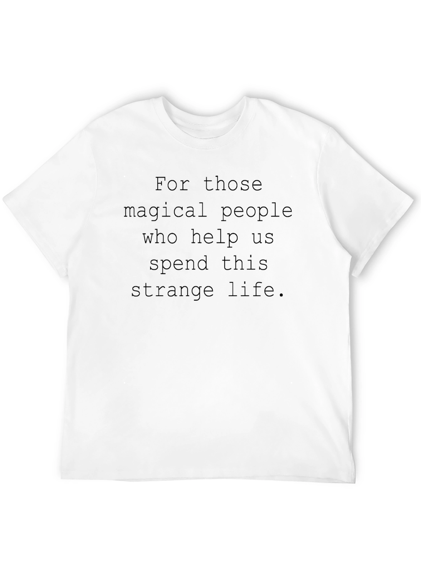 Magical People T-Shirt - Inspiring Graphic Tee