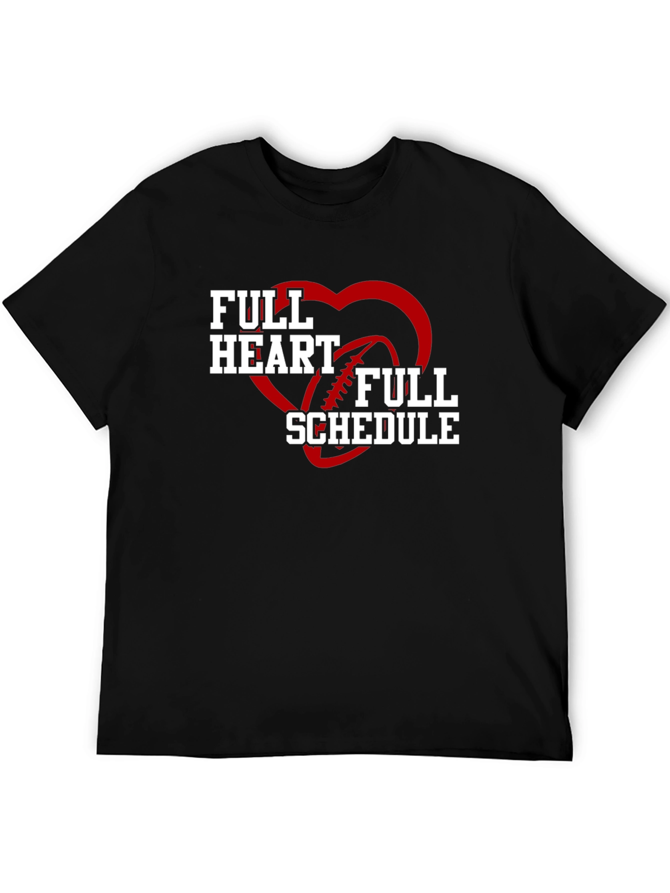 Full Heart Full Schedule Graphic T-Shirt