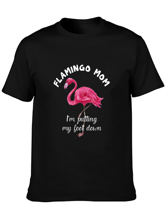 Flamingo Mom T-Shirt - Putting My Foot Down