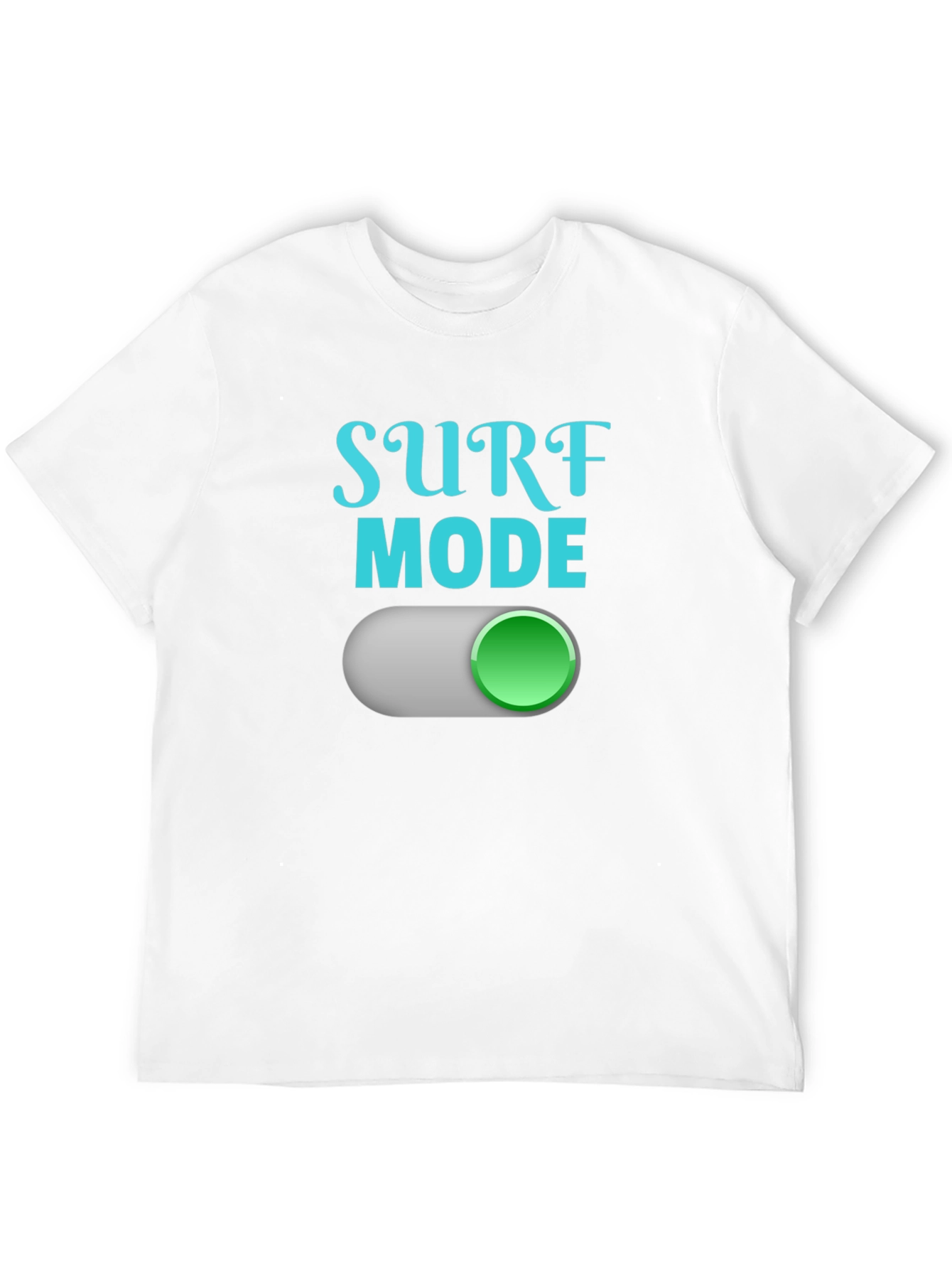 Surf Mode On T-Shirt - Cool Summer Tee