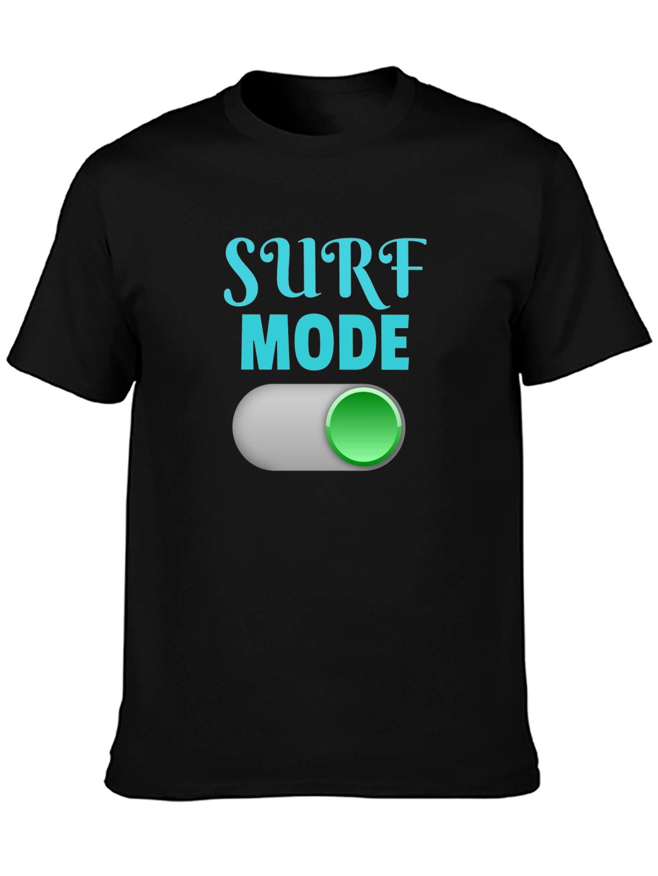 Surf Mode On T-Shirt - Cool Summer Tee