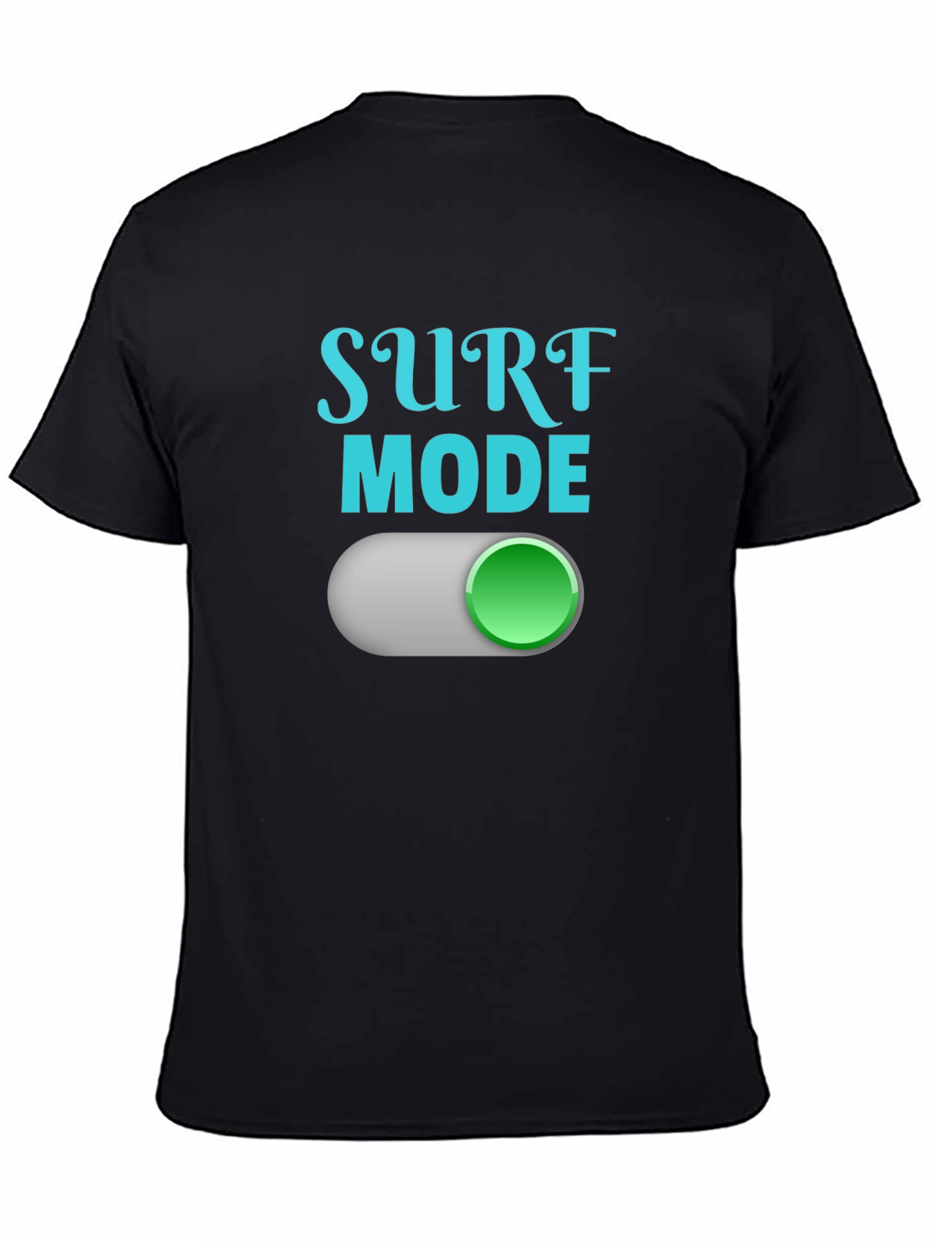 Surf Mode On T-Shirt - Cool Summer Tee