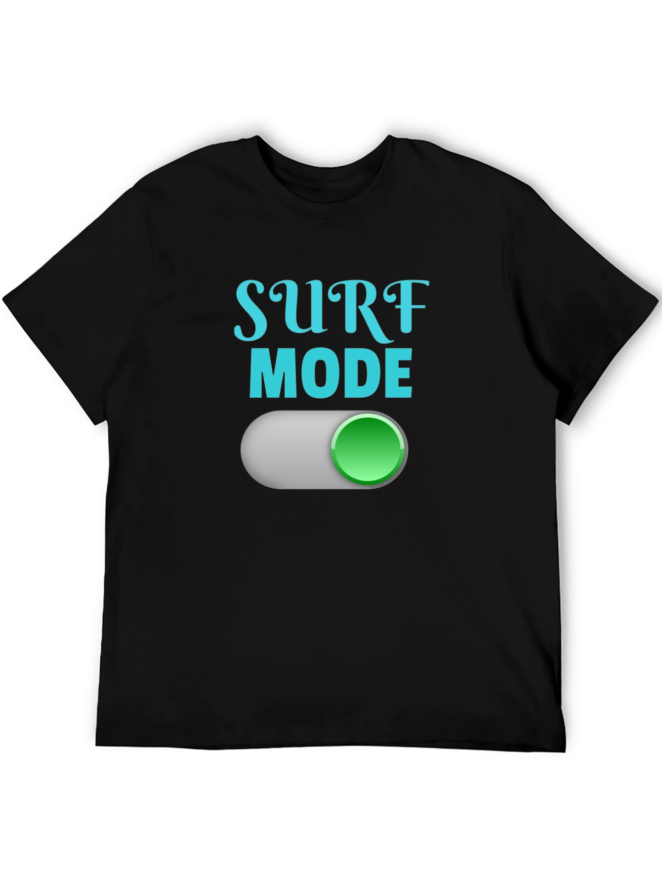 Surf Mode On T-Shirt - Cool Summer Tee