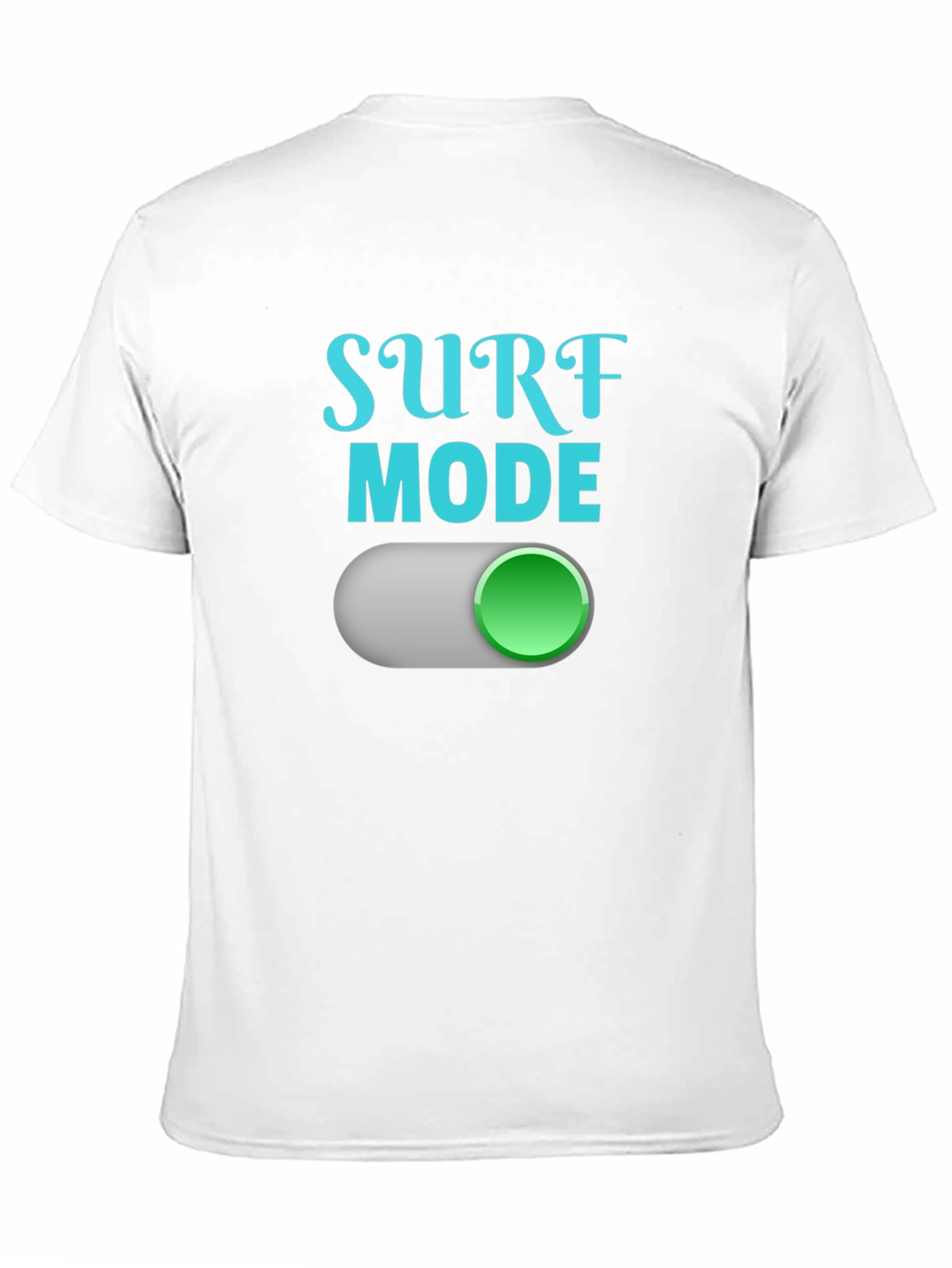 Surf Mode On T-Shirt - Cool Summer Tee