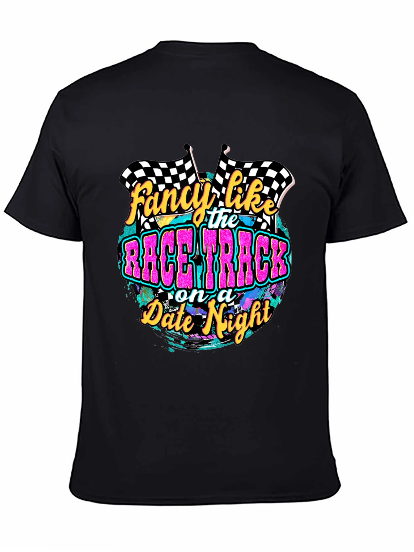 Fancy Like the Race Track T-Shirt