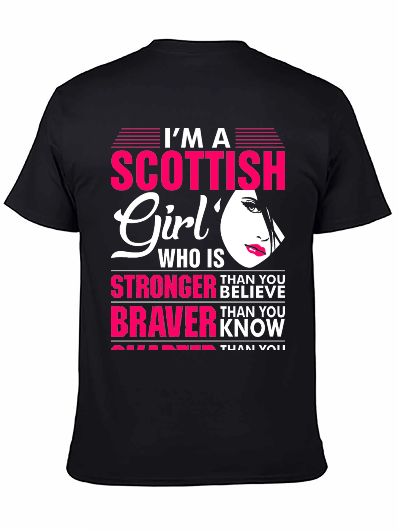Scottish Girl T-Shirt - Strong Brave Smart