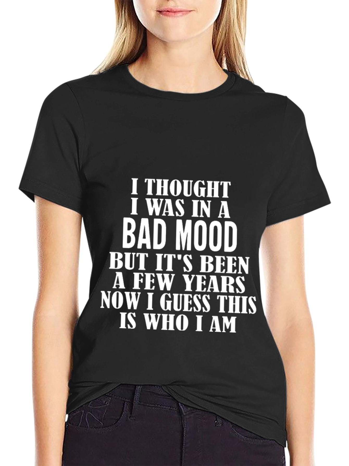 Bad Mood T-Shirt - Funny Sarcastic Tee
