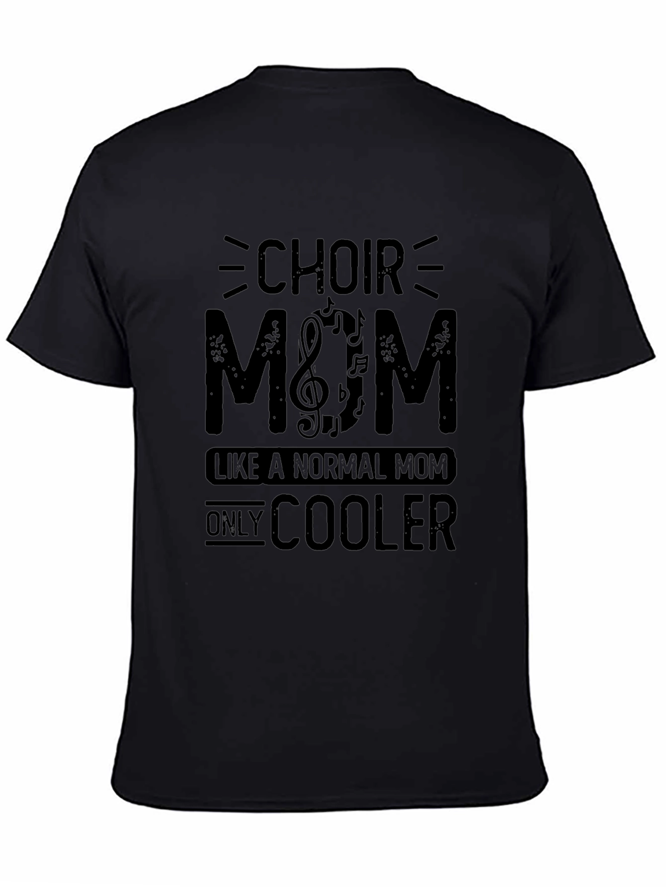 Choir Mom T-Shirt - Cool Music Lover Tee