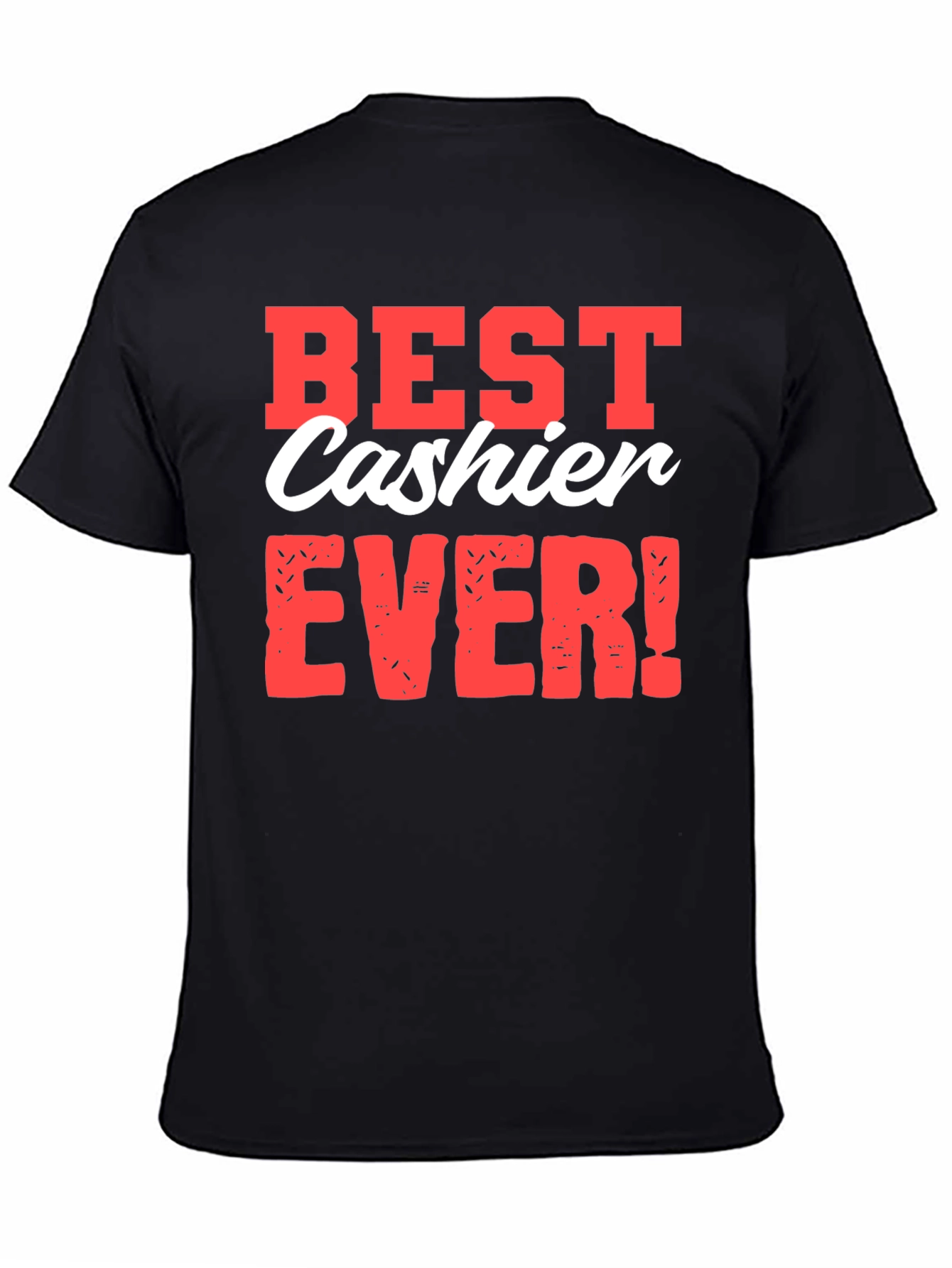 Best Cashier Ever T-Shirt Funny Cashier Gift
