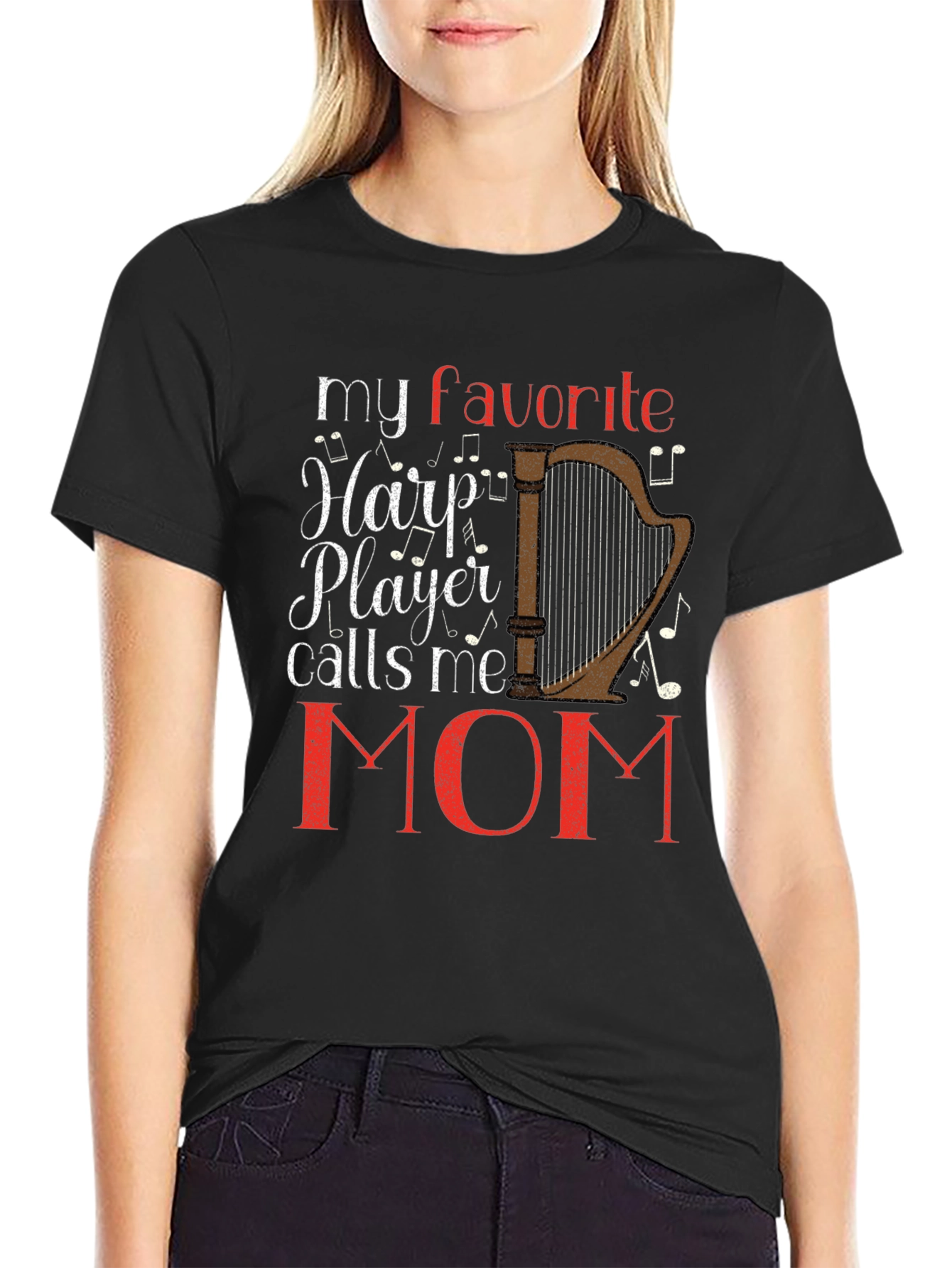 My Favorite Harp Player Calls Me Mom T-Shirt