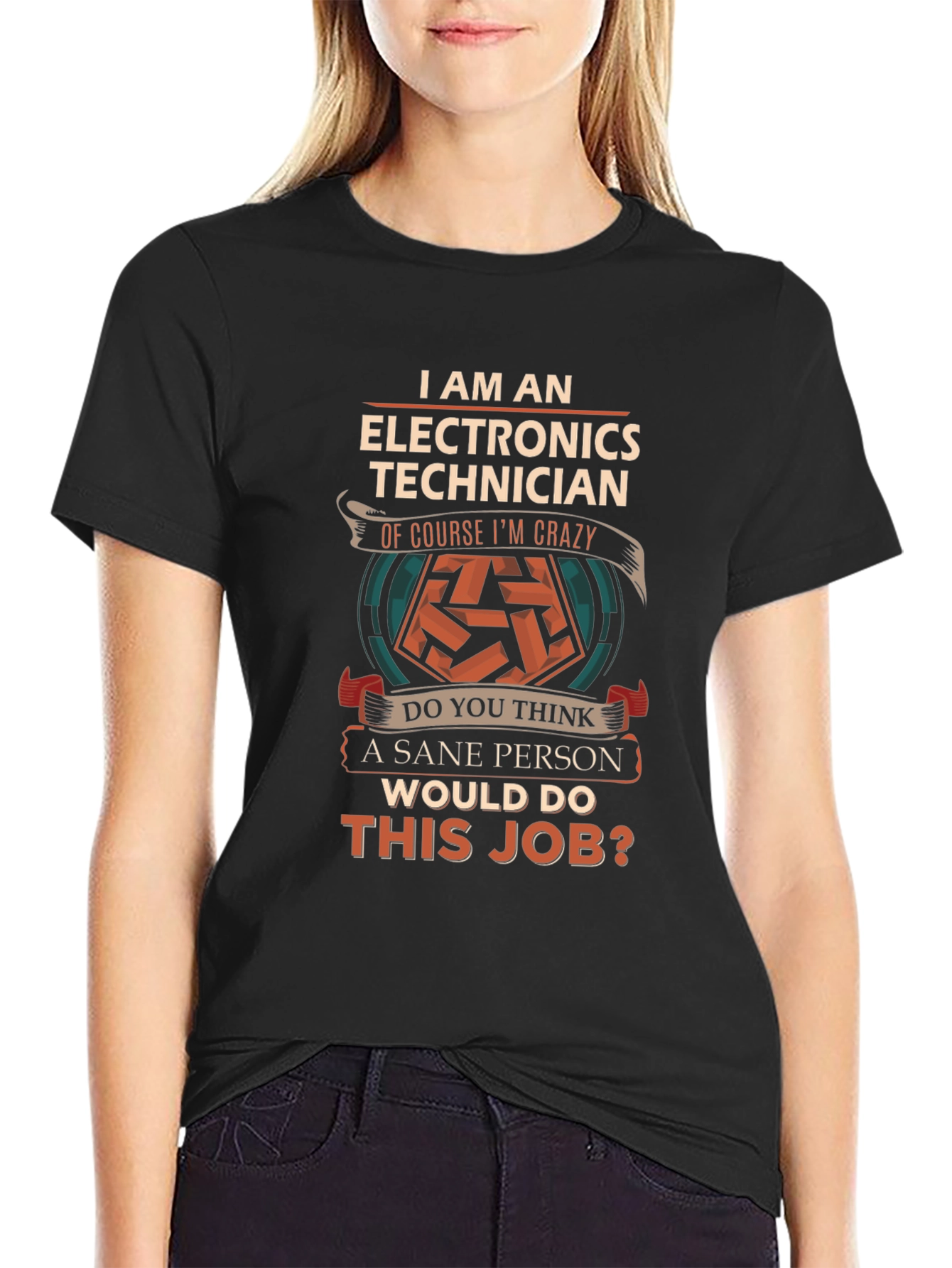 Electronics Technician Crazy Job T-Shirt