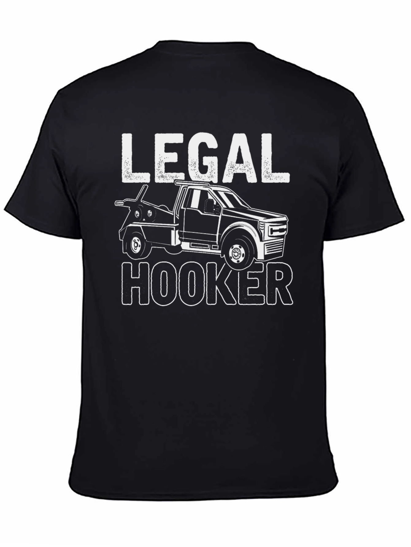 Legal Hooker Tow Truck T-Shirt