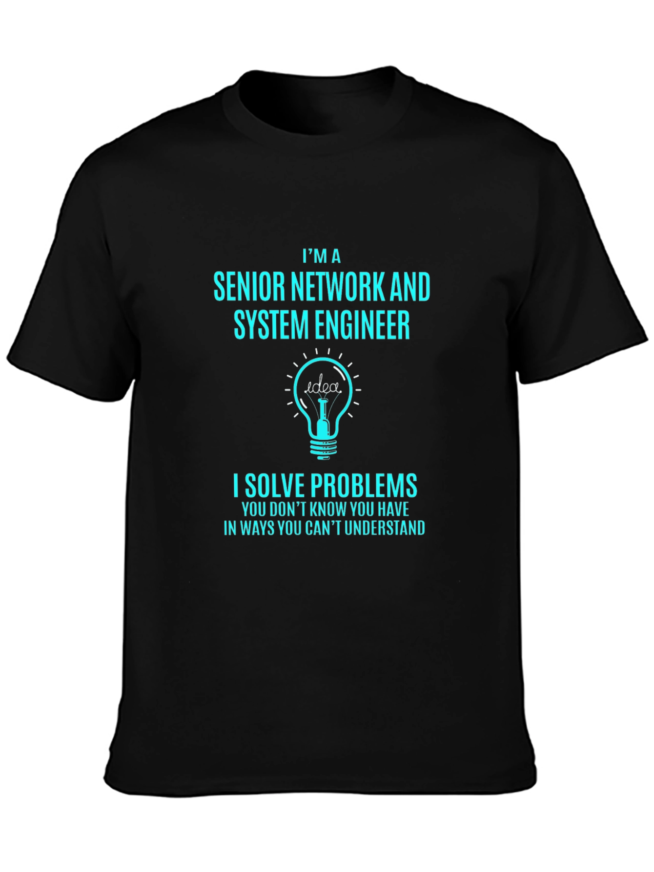 Senior Network Engineer Novelty T-Shirt