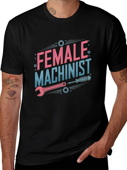 Female Machinist T-Shirt