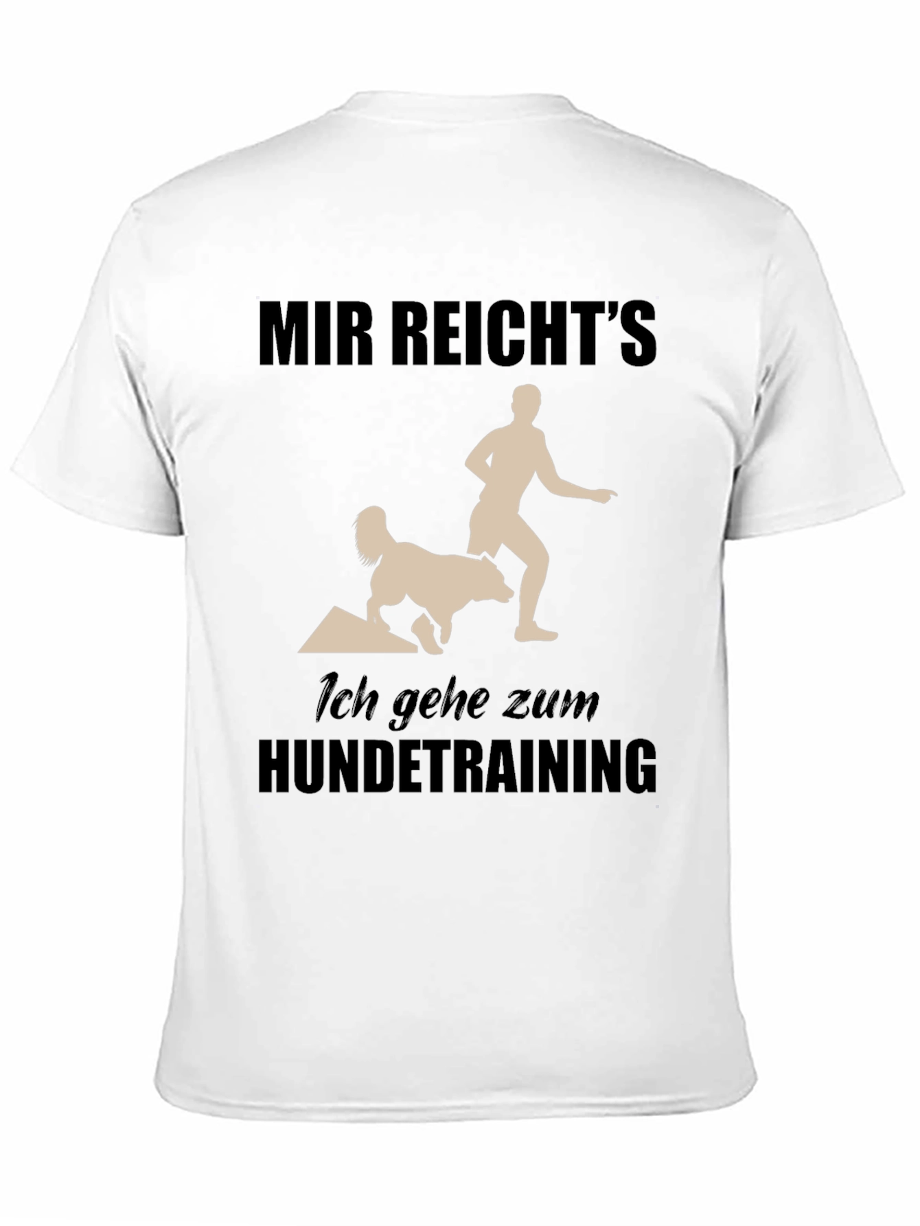 Dog Training T-Shirt: Funny German Saying