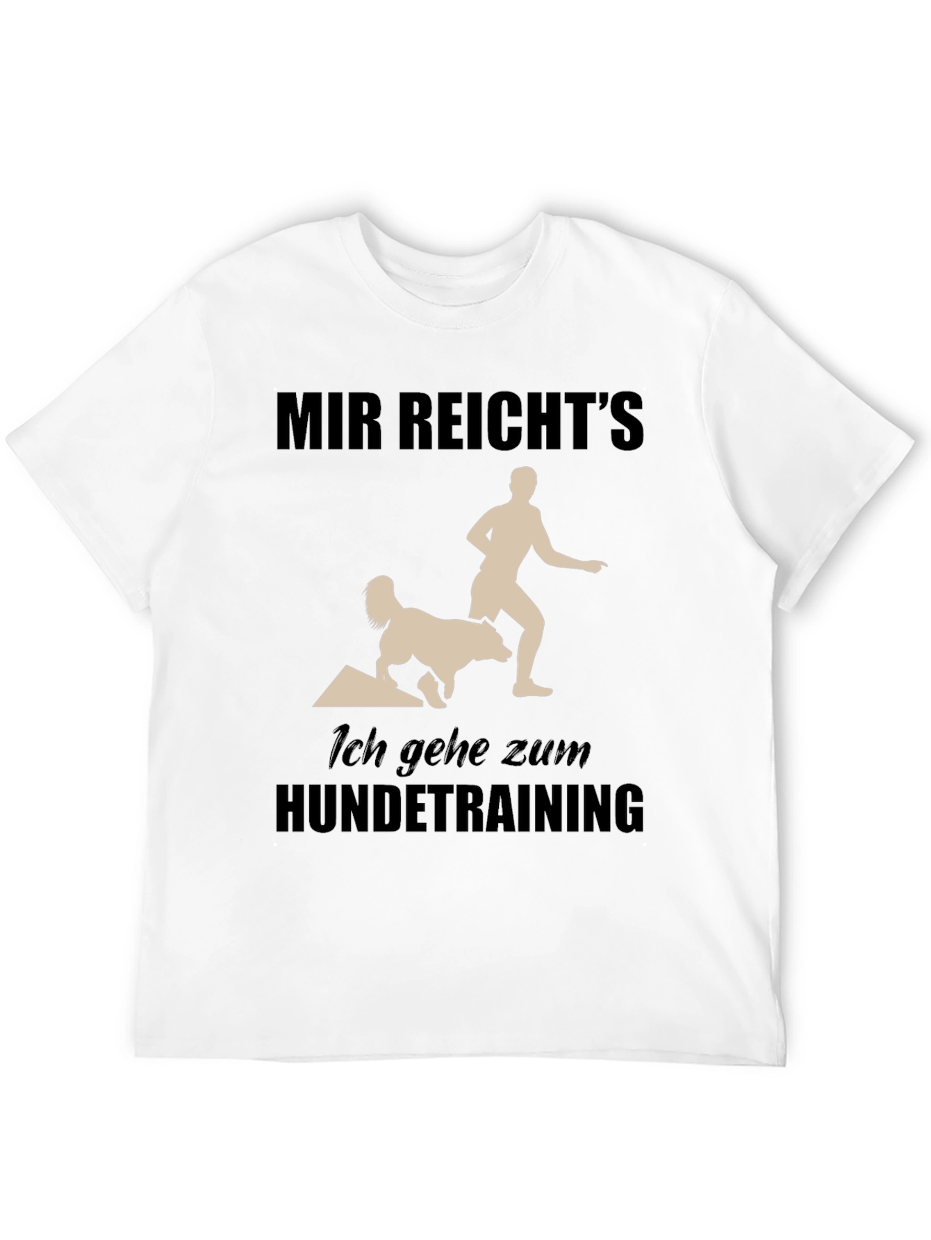 Dog Training T-Shirt: Funny German Saying