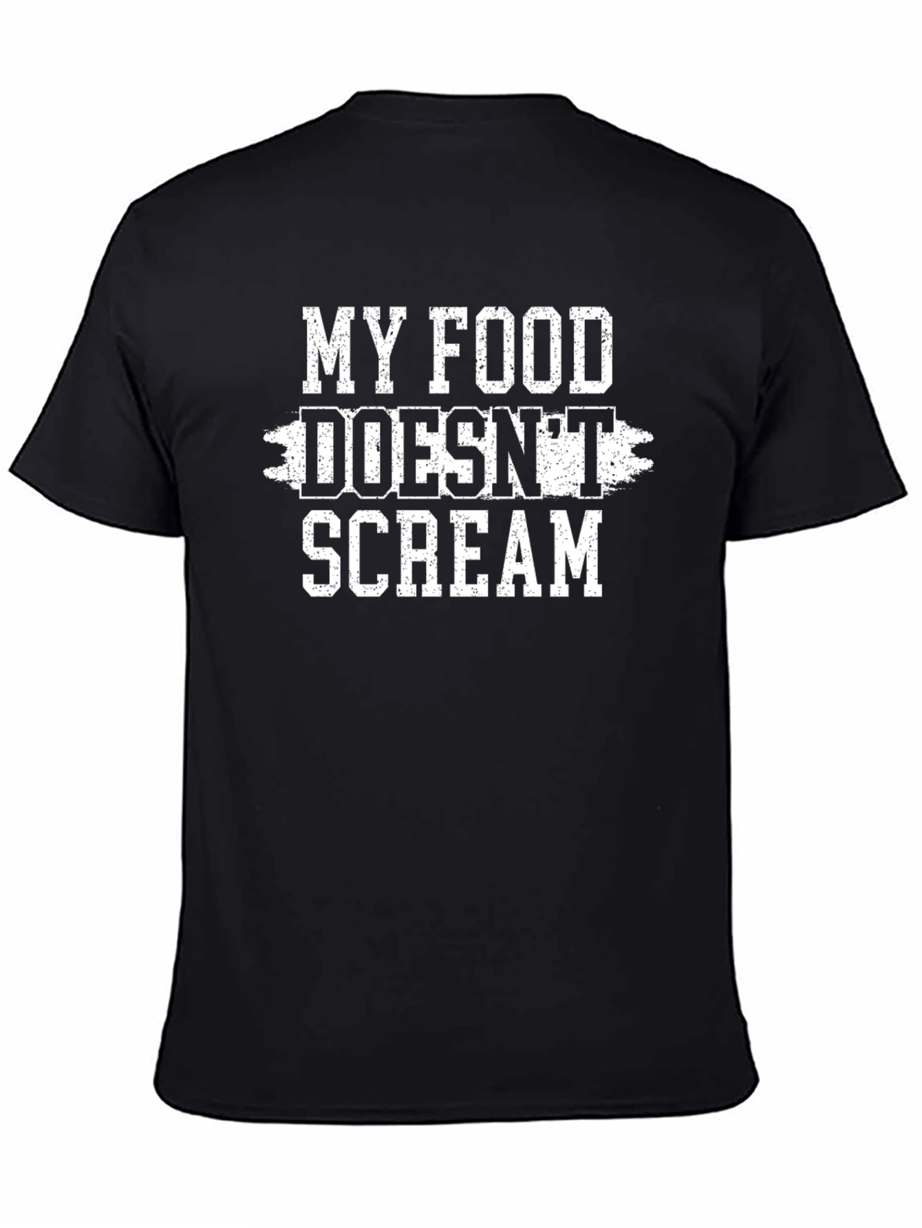 My Food Doesnt Scream Graphic Tee