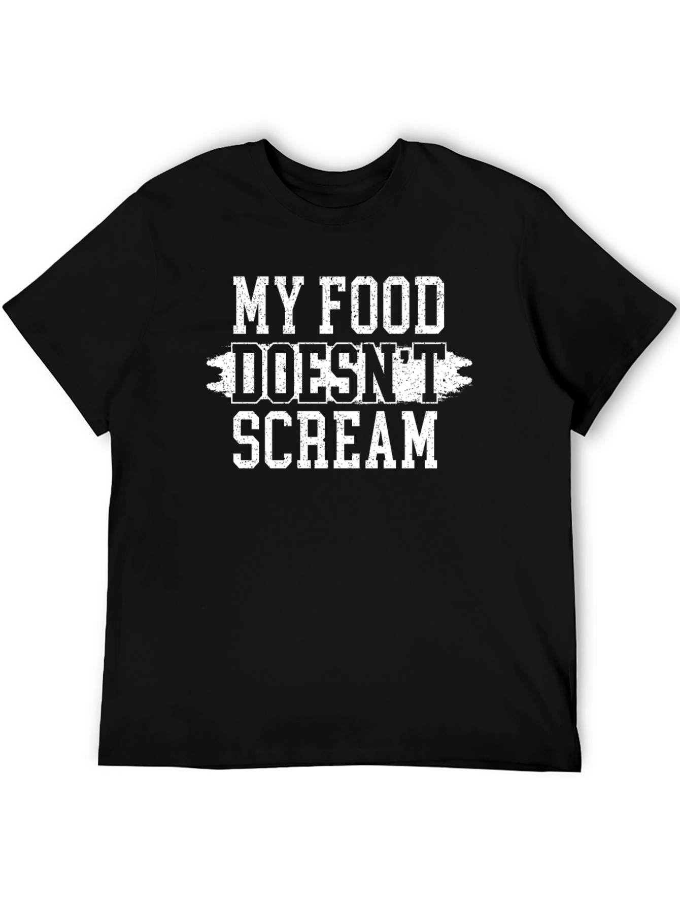 My Food Doesnt Scream Graphic Tee