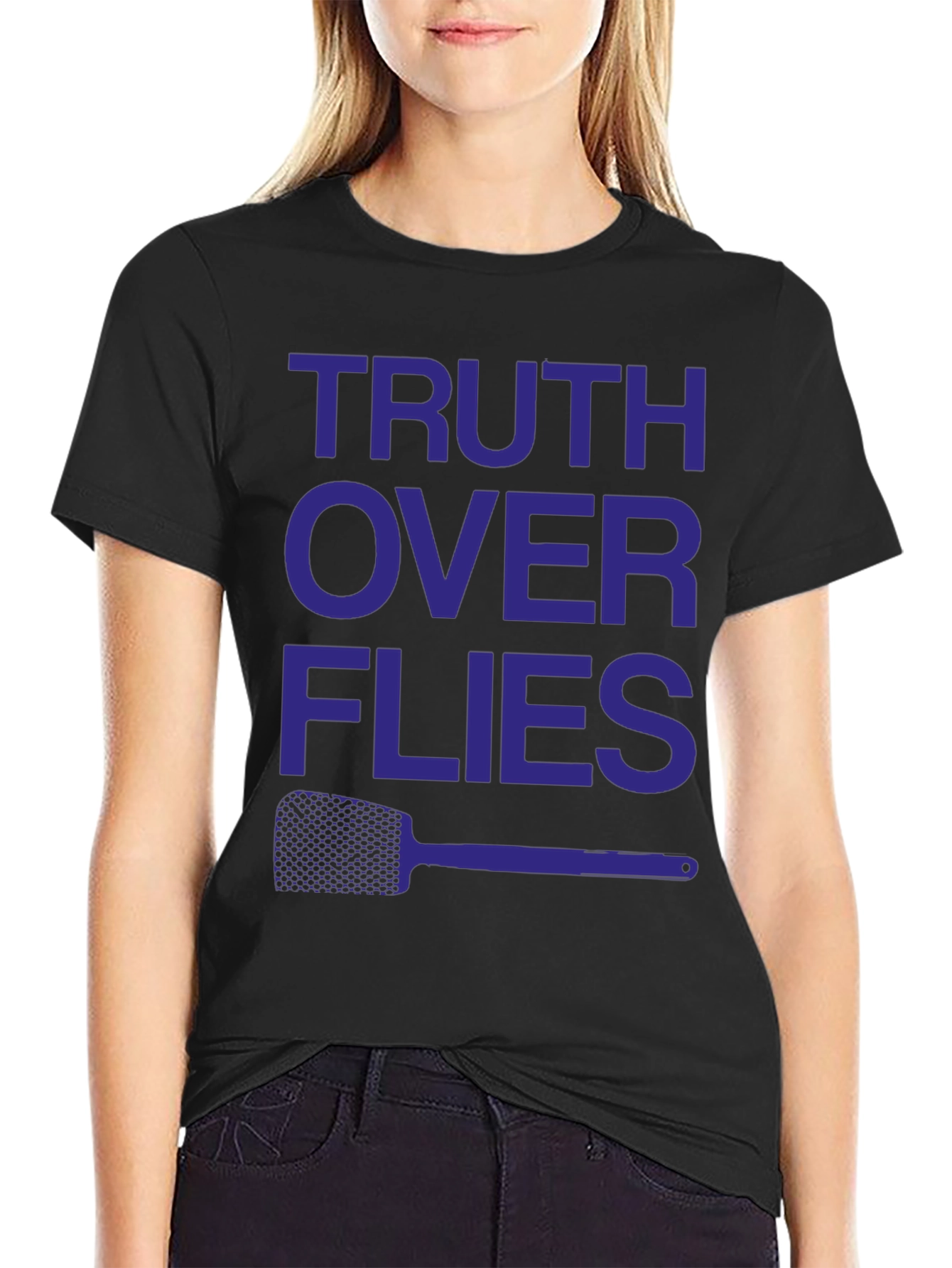 Truth Over Flies Funny Graphic T-Shirt