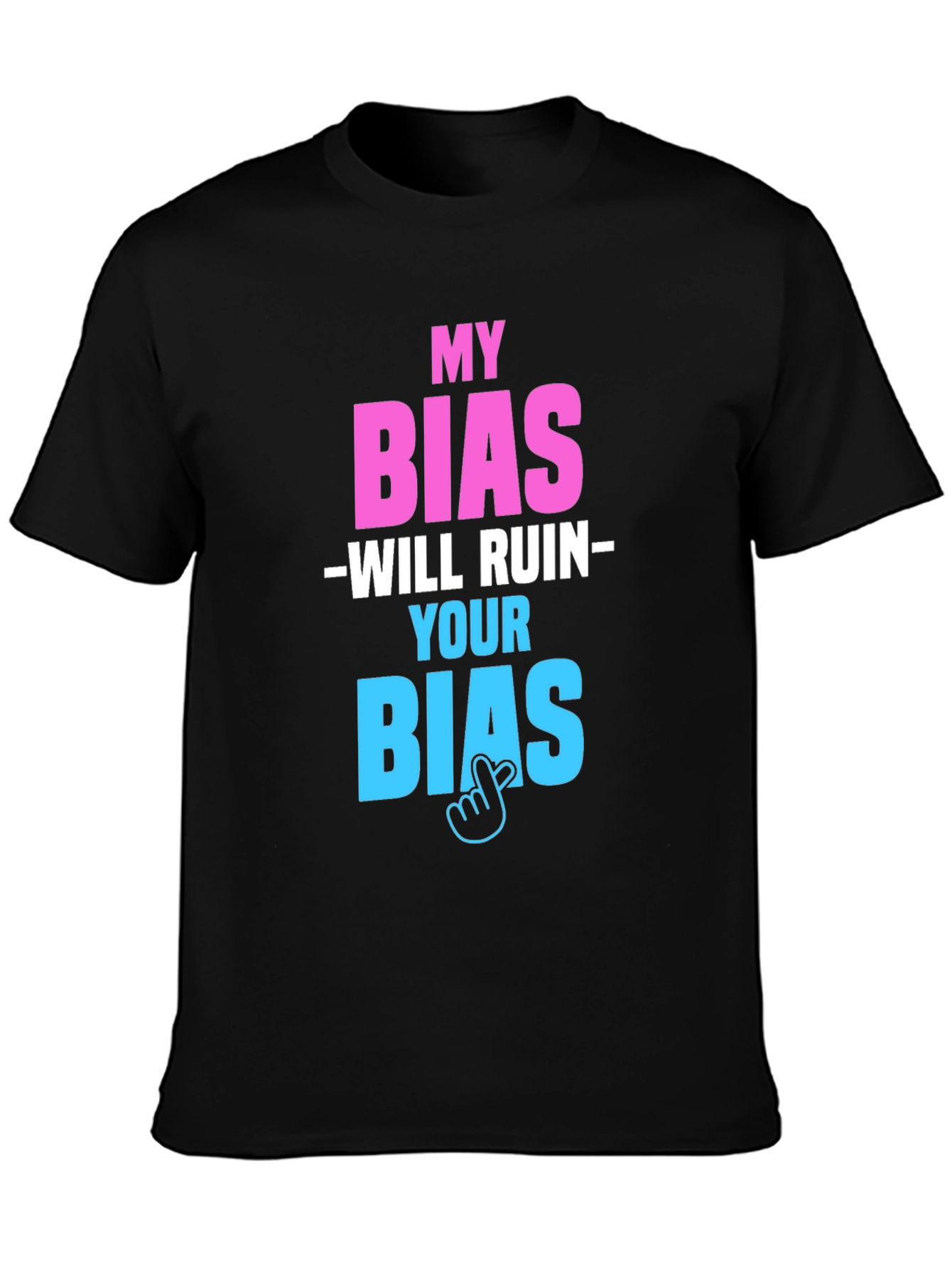 My Bias Will Ruin Your Bias Black Tee