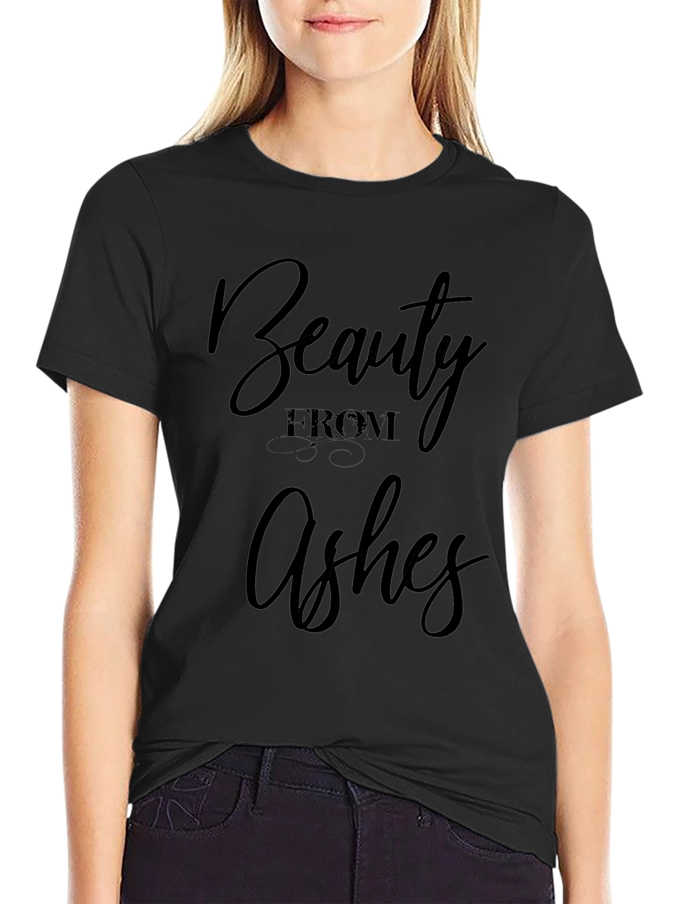 Beauty From Ashes Black T-Shirt