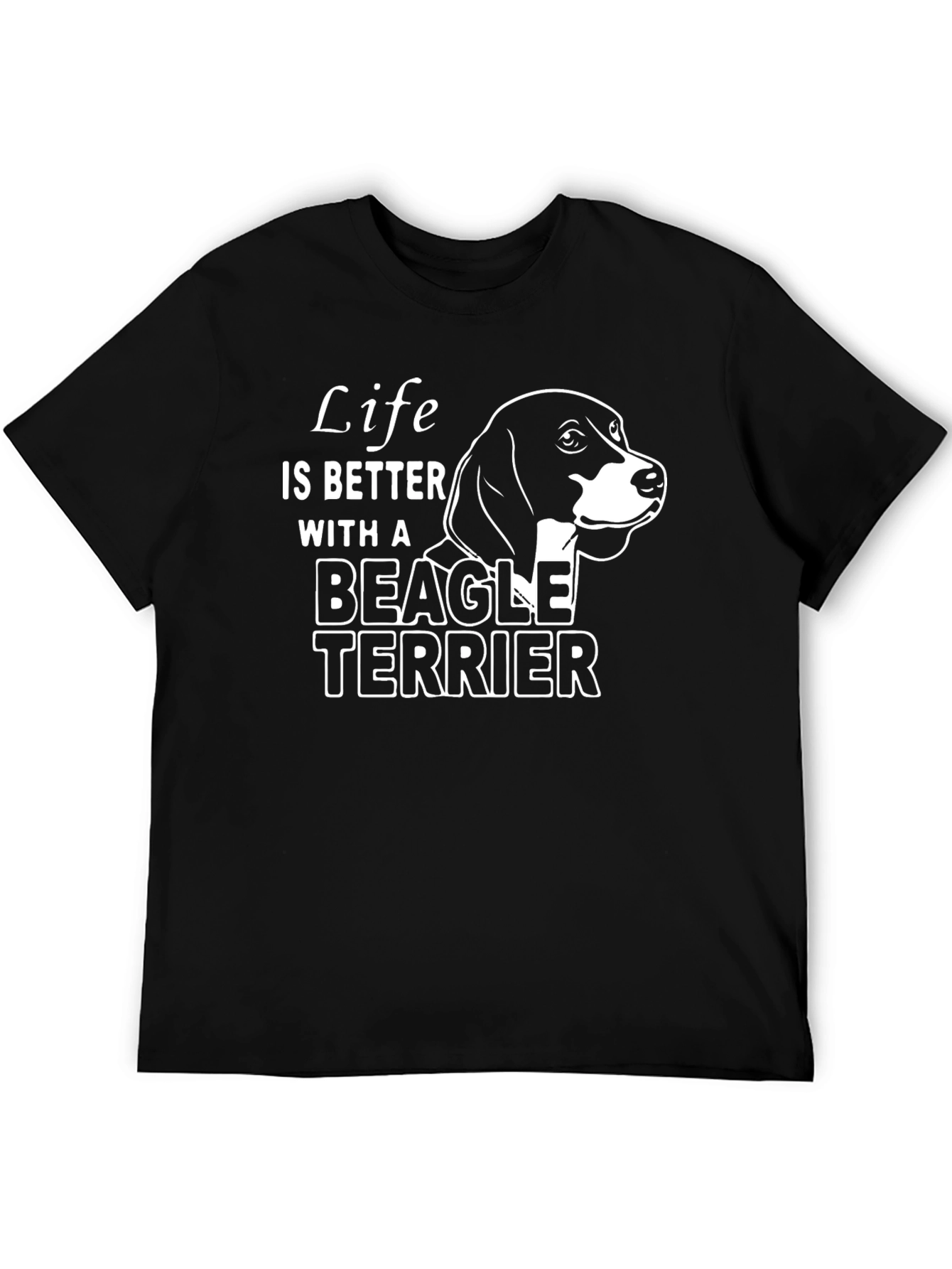 Life is Better with a Beagle Terrier T-Shirt