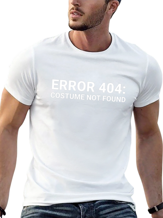 Error 404 Costume Not Found Graphic Tee