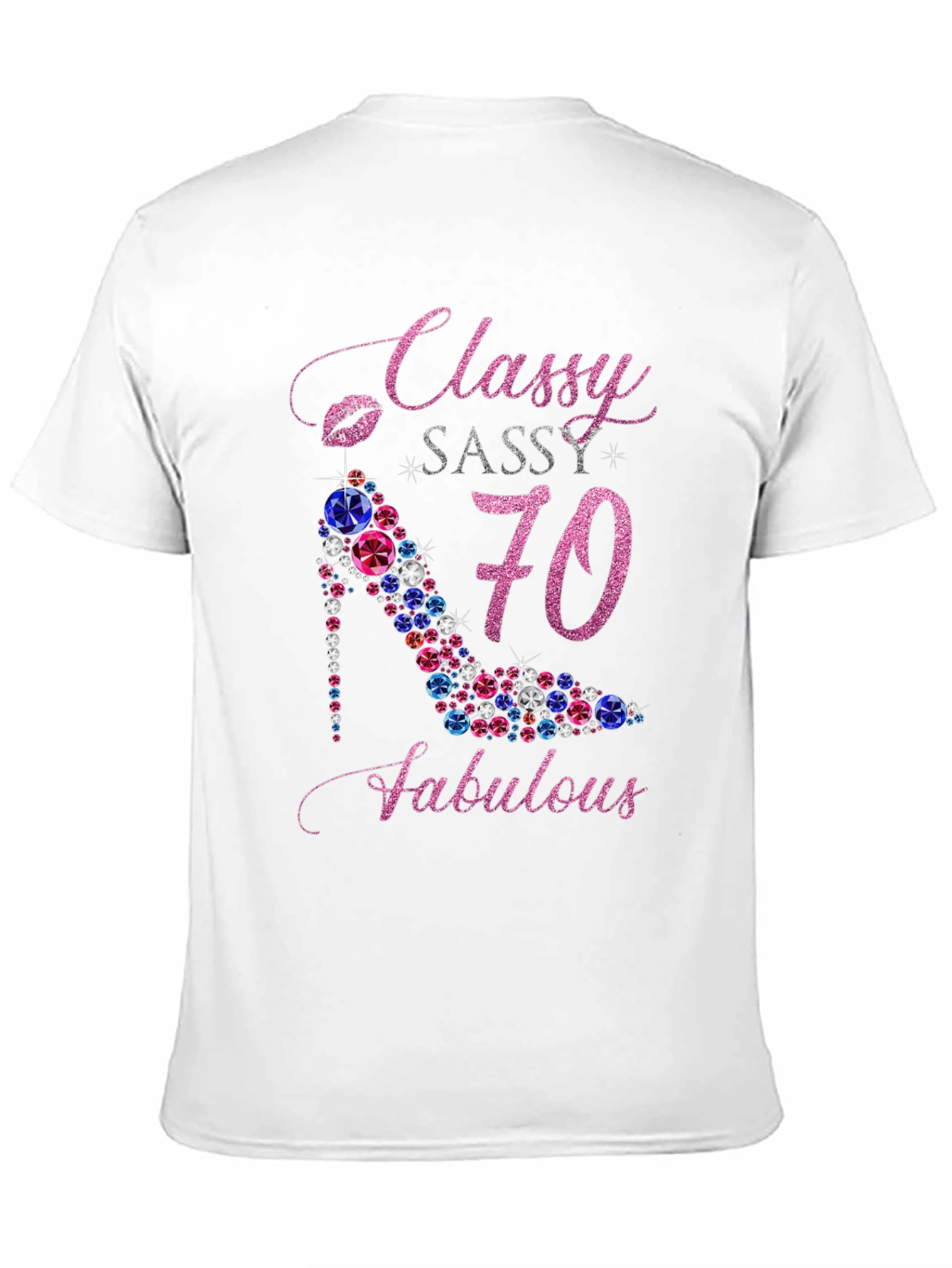 Classy Sassy Fabulous 70th Birthday T-Shirt