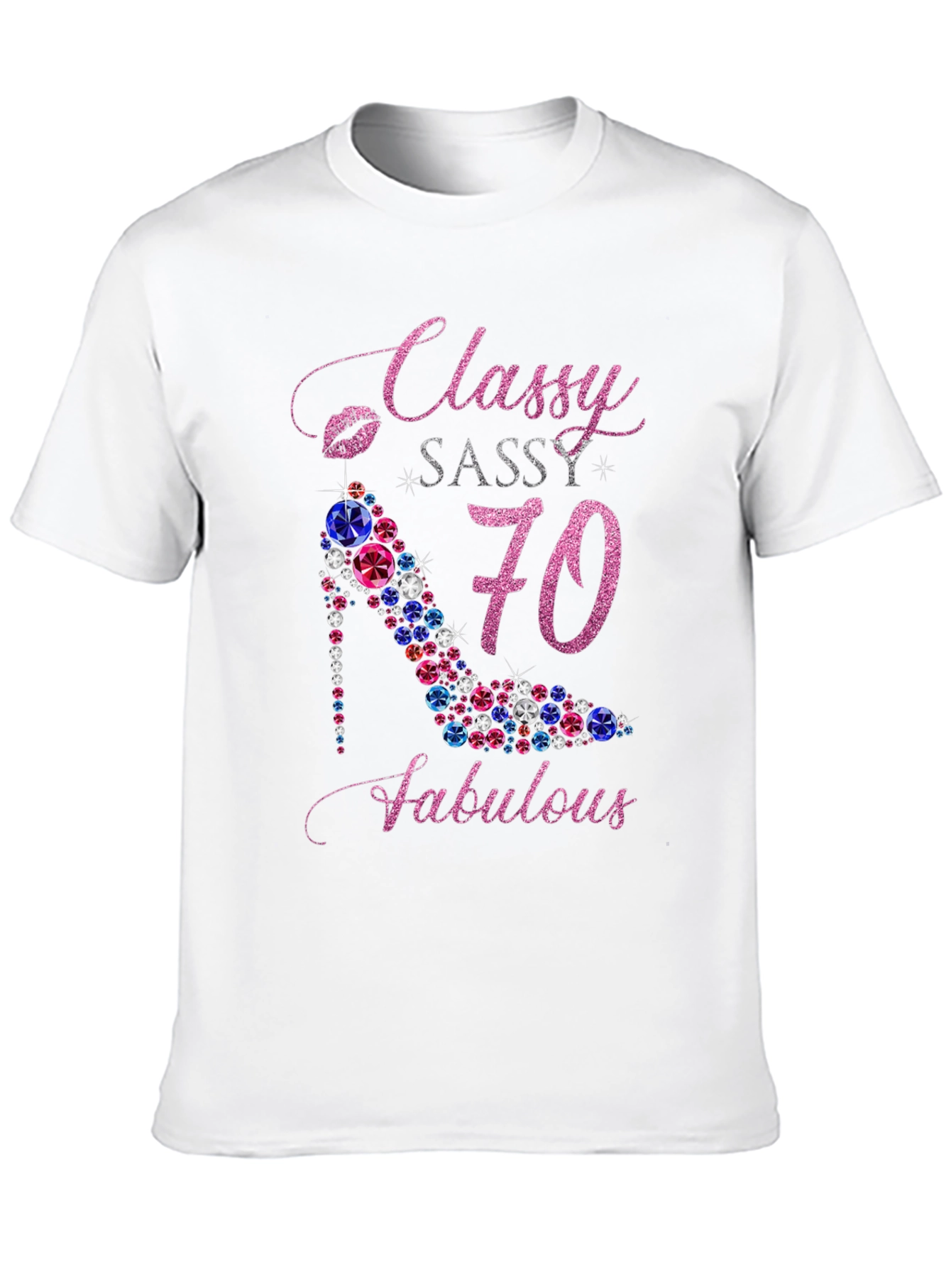 Classy Sassy Fabulous 70th Birthday T-Shirt