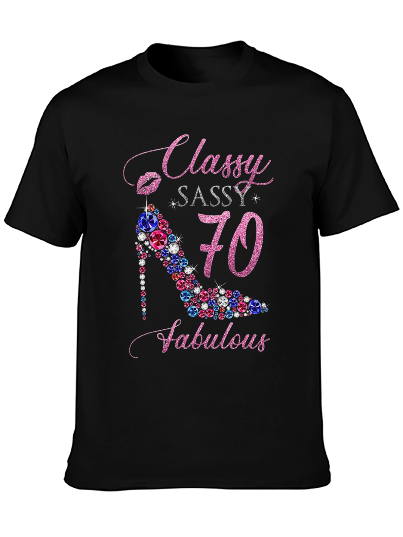 Classy Sassy Fabulous 70th Birthday T-Shirt