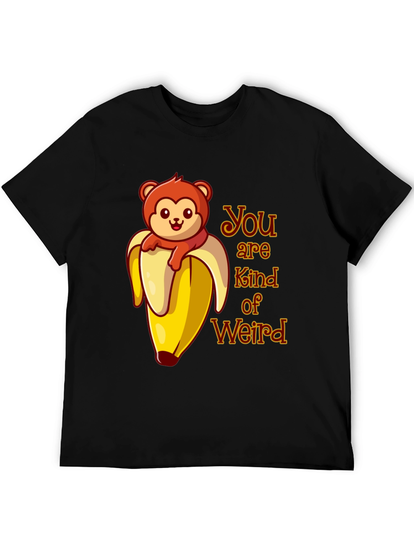 You are Kind of Weird Monkey Banana Graphic T-Shirt