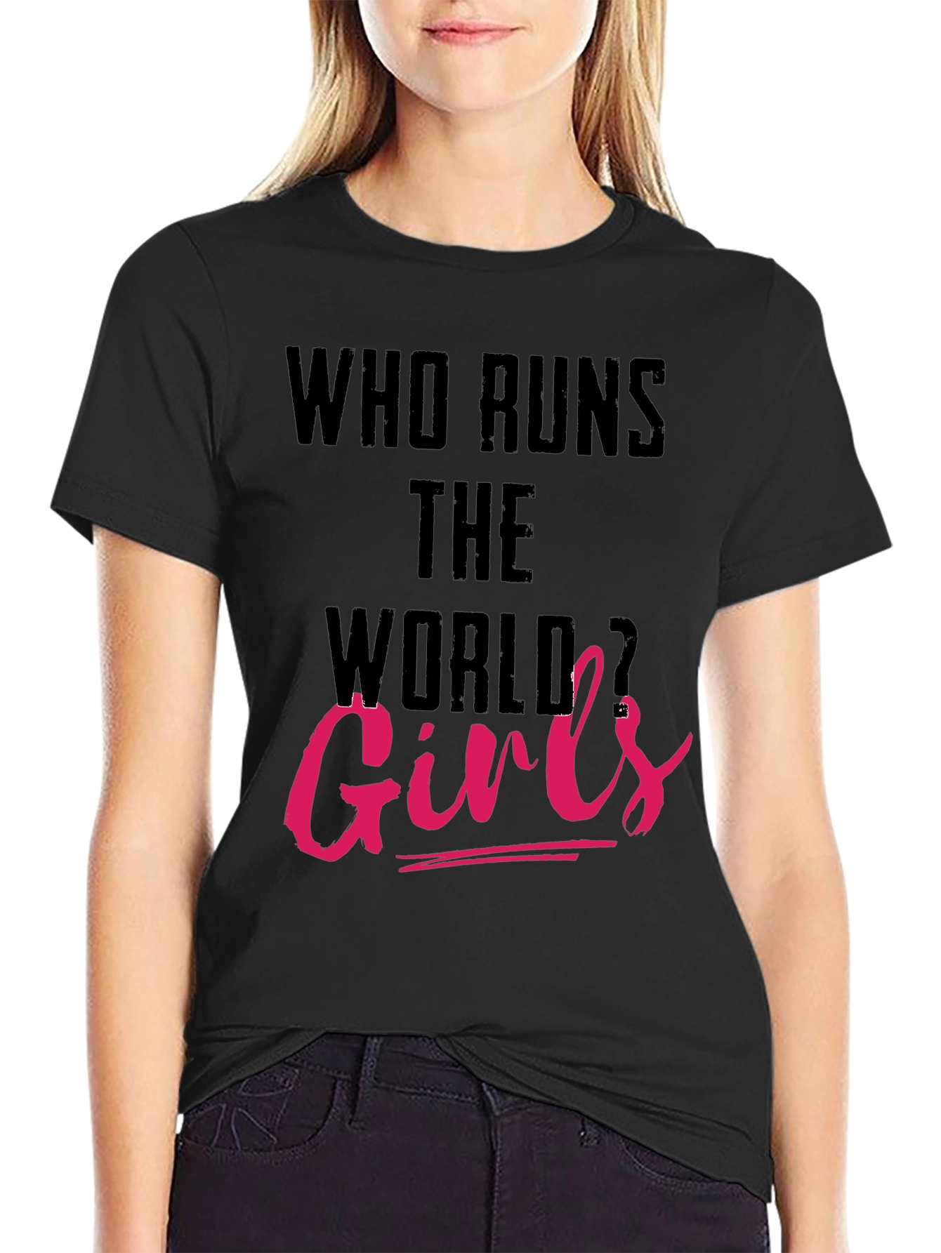 Who Runs the World Girls Tee