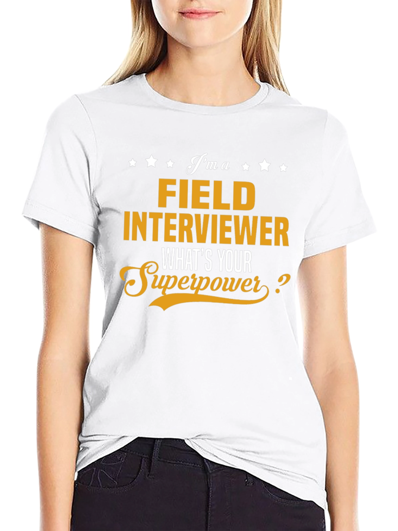 Field Interviewer Superpower T-Shirt
