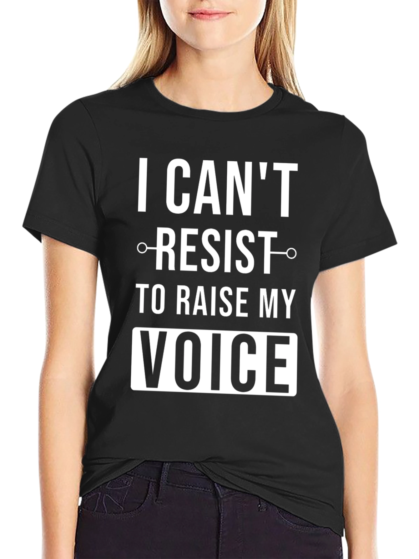 I Cant Resist to Raise My Voice T-Shirt
