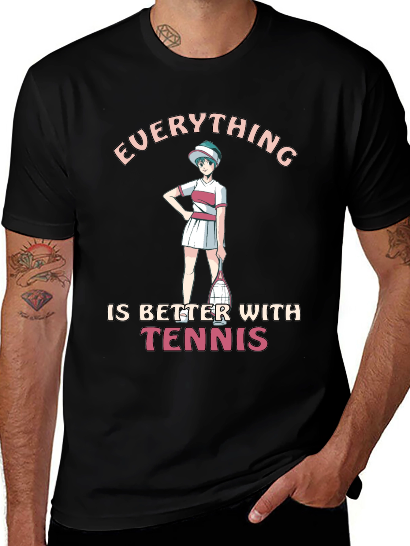 Everything Is Better With Tennis T-Shirt