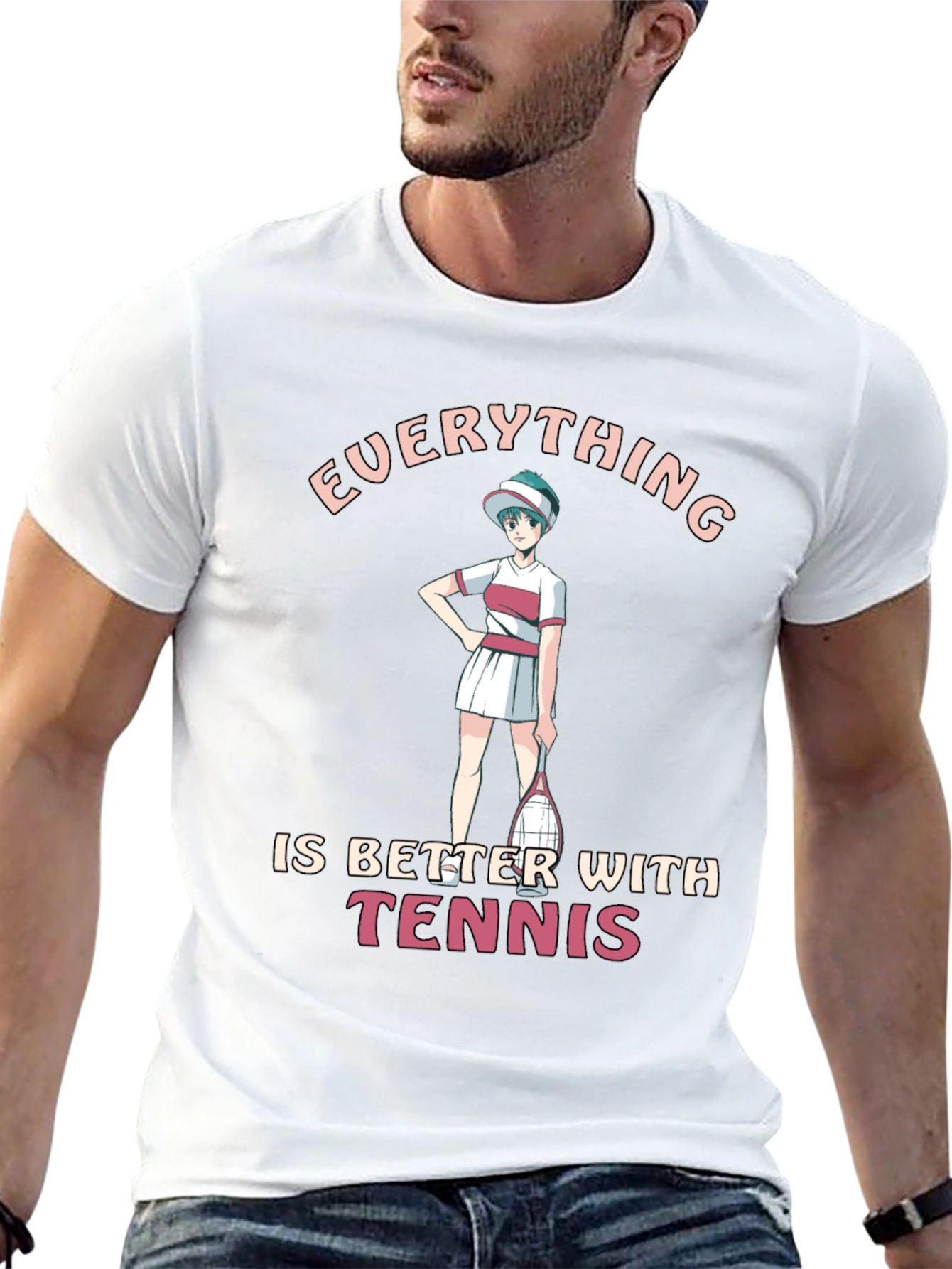 Everything Is Better With Tennis T-Shirt