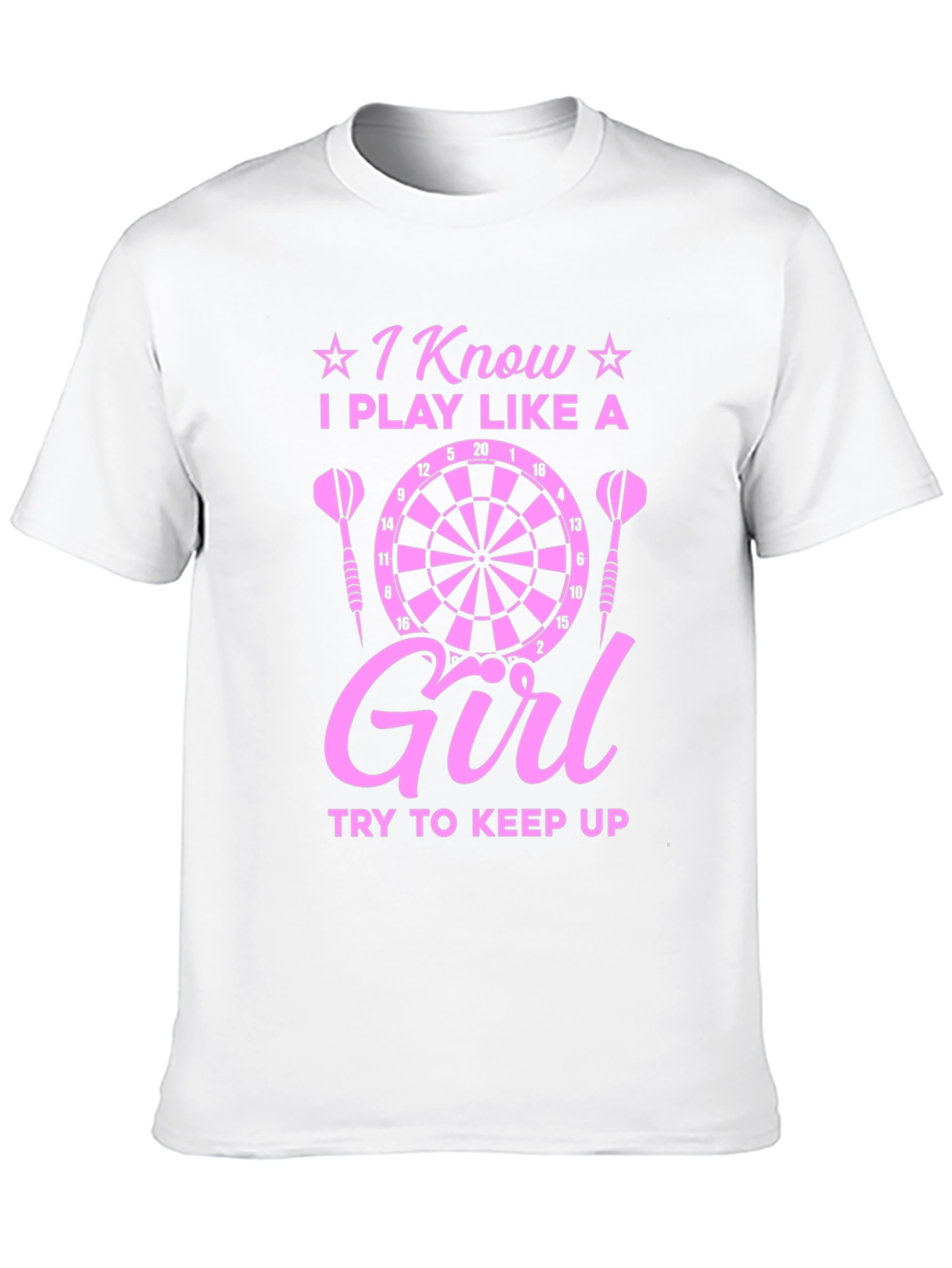 I Play Like A Girl Dart T-Shirt