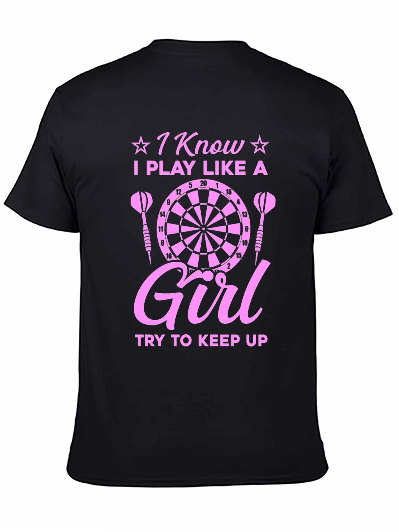 I Play Like A Girl Dart T-Shirt